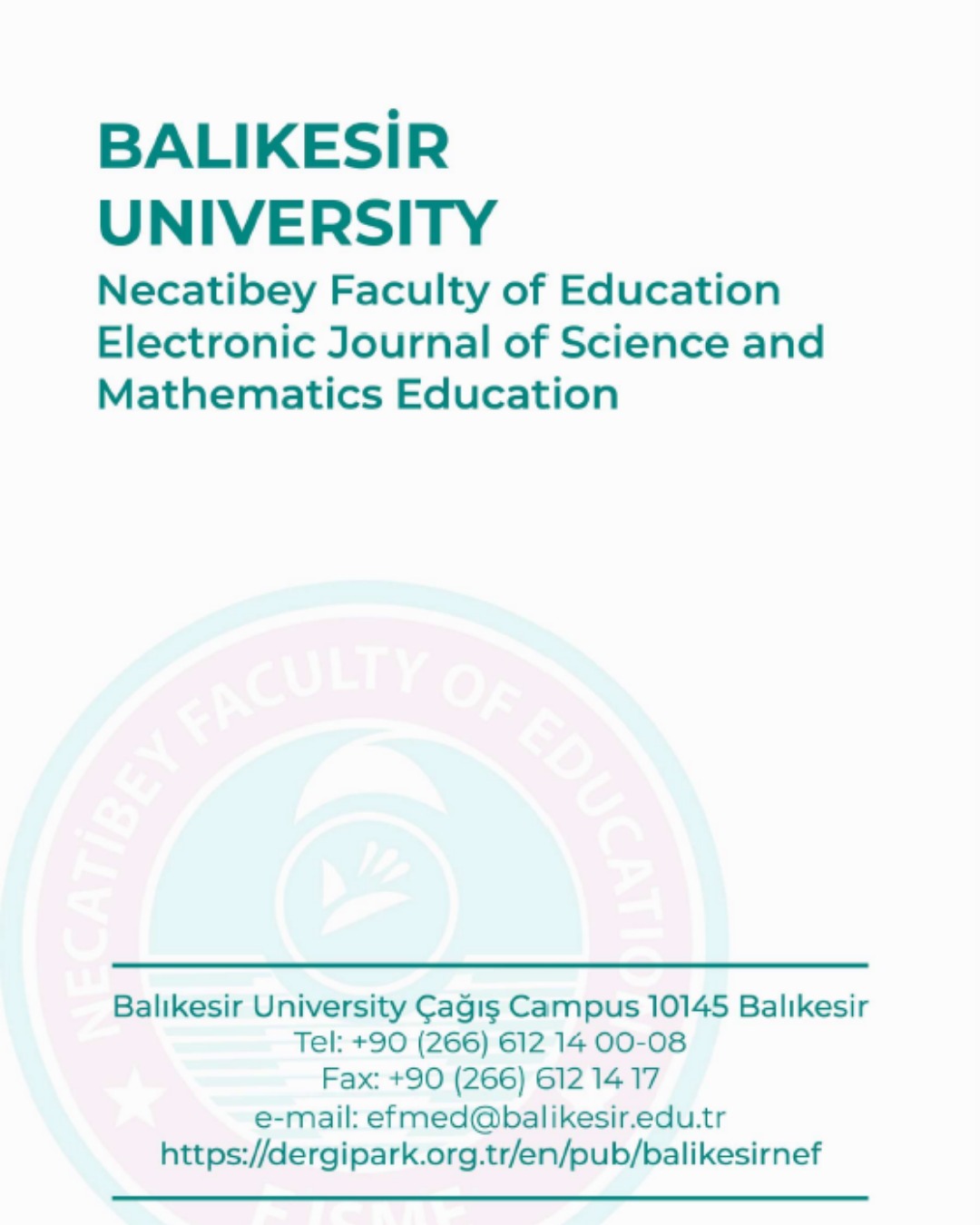 Necatibey Eğitim Fakültesi Elektronik Fen ve Matematik Eğitimi Dergisi’nin yeni sayısı yayımlandı 2
