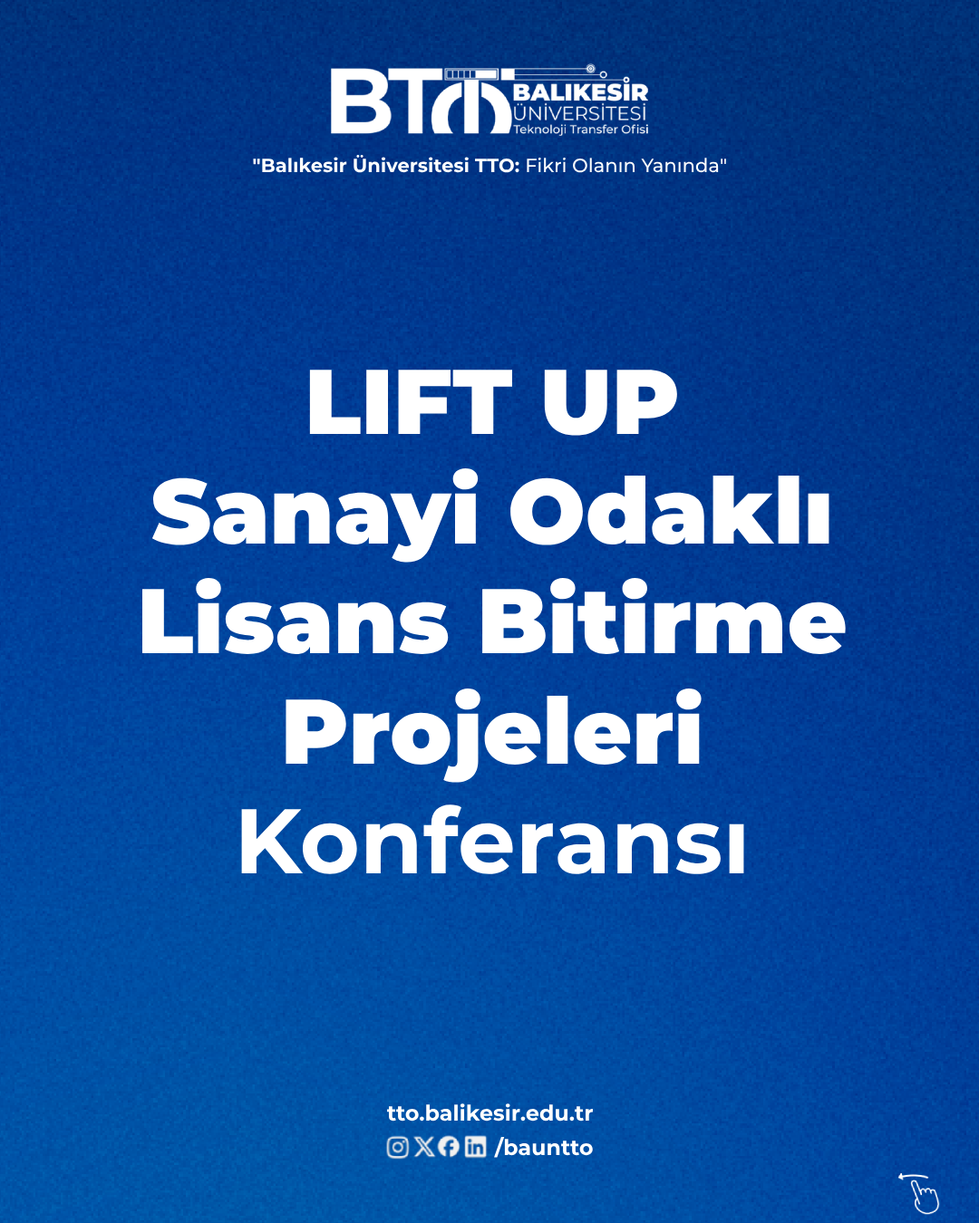 LIFT UP Sanayi Odaklı Lisans Bitirme Projeleri Konferansı 1