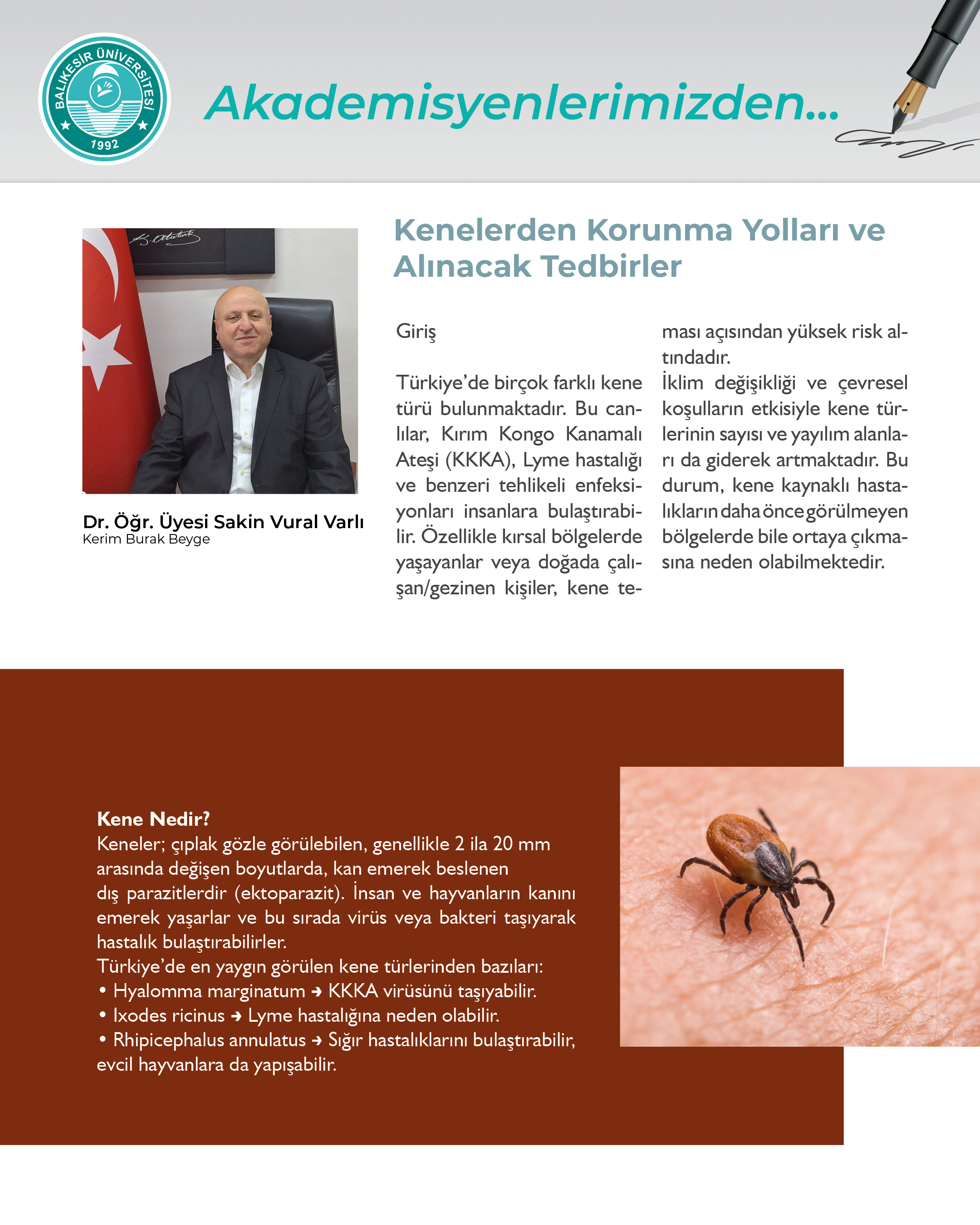  Kenelerden Korunma Yolları ve Alınacak Tedbirler Dr. Öğr. Üyesi Sakin Vural Varlı&Kerim Burak Beyge 2