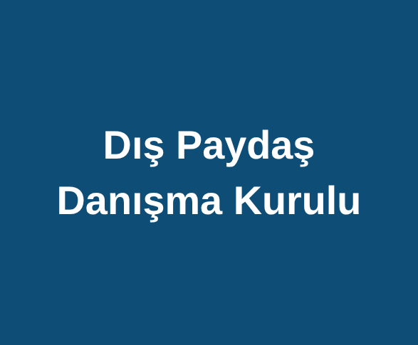 Dış Paydaş Danışma Kurulu