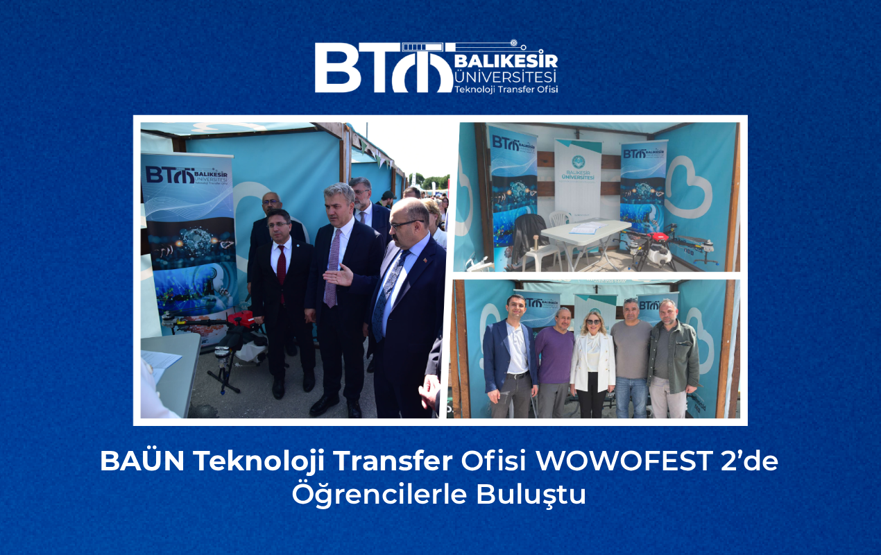 BAÜN Teknoloji Transfer Ofisi WOWOFEST 2’de Öğrencilerle Buluştu