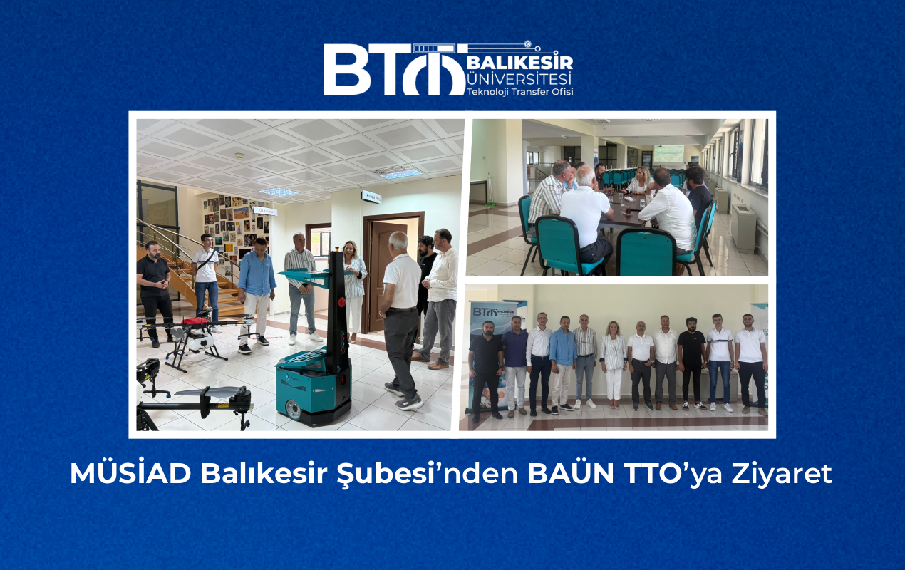MÜSİAD Balıkesir Şubesi’nden BAÜN TTO’ya Ziyaret