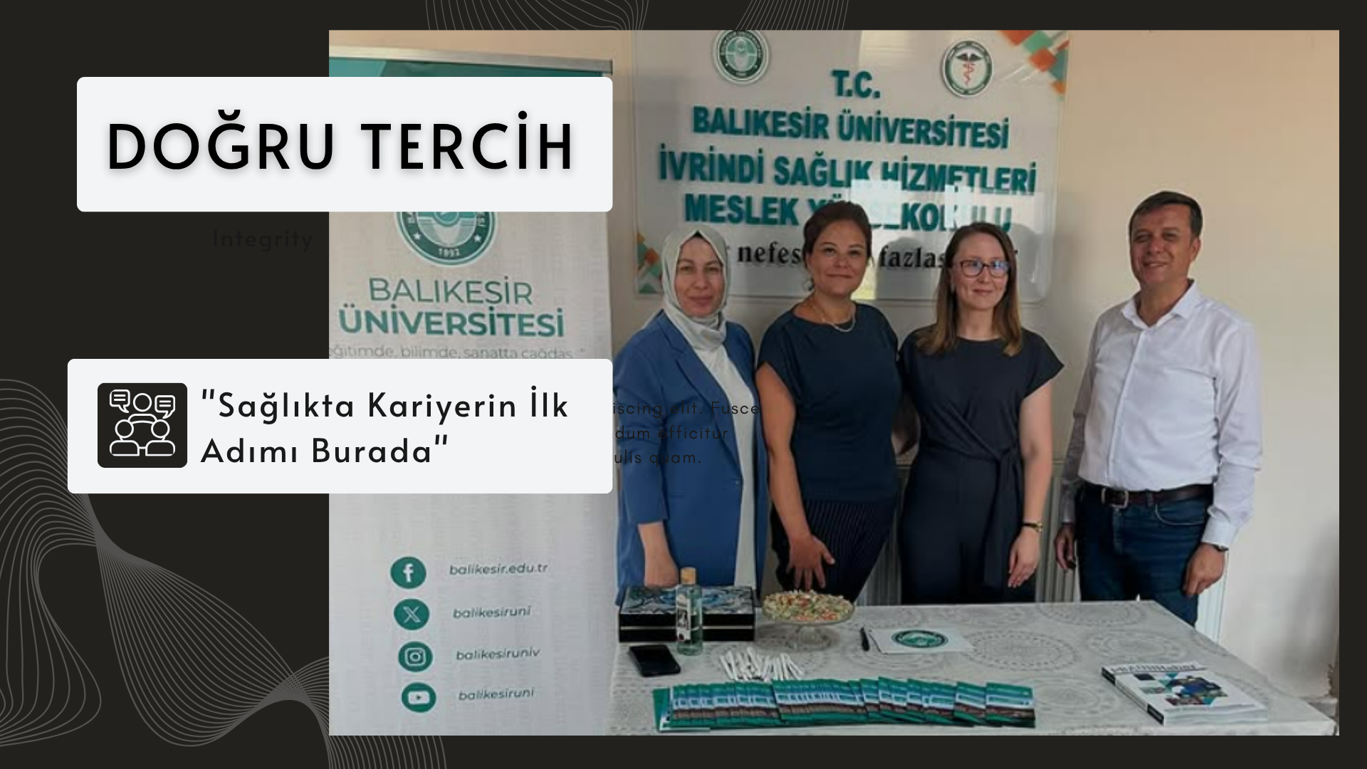 Balıkesir Üniversitesi İvrindi Sağlık Hizmetleri MYO’dan Tercih Döneminde Öğrencilere Destek