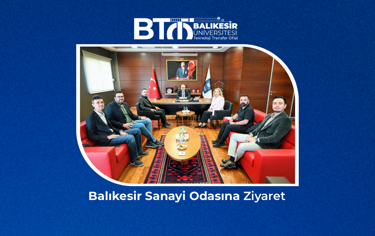 Balıkesir Sanayi Odasına Ziyaret
