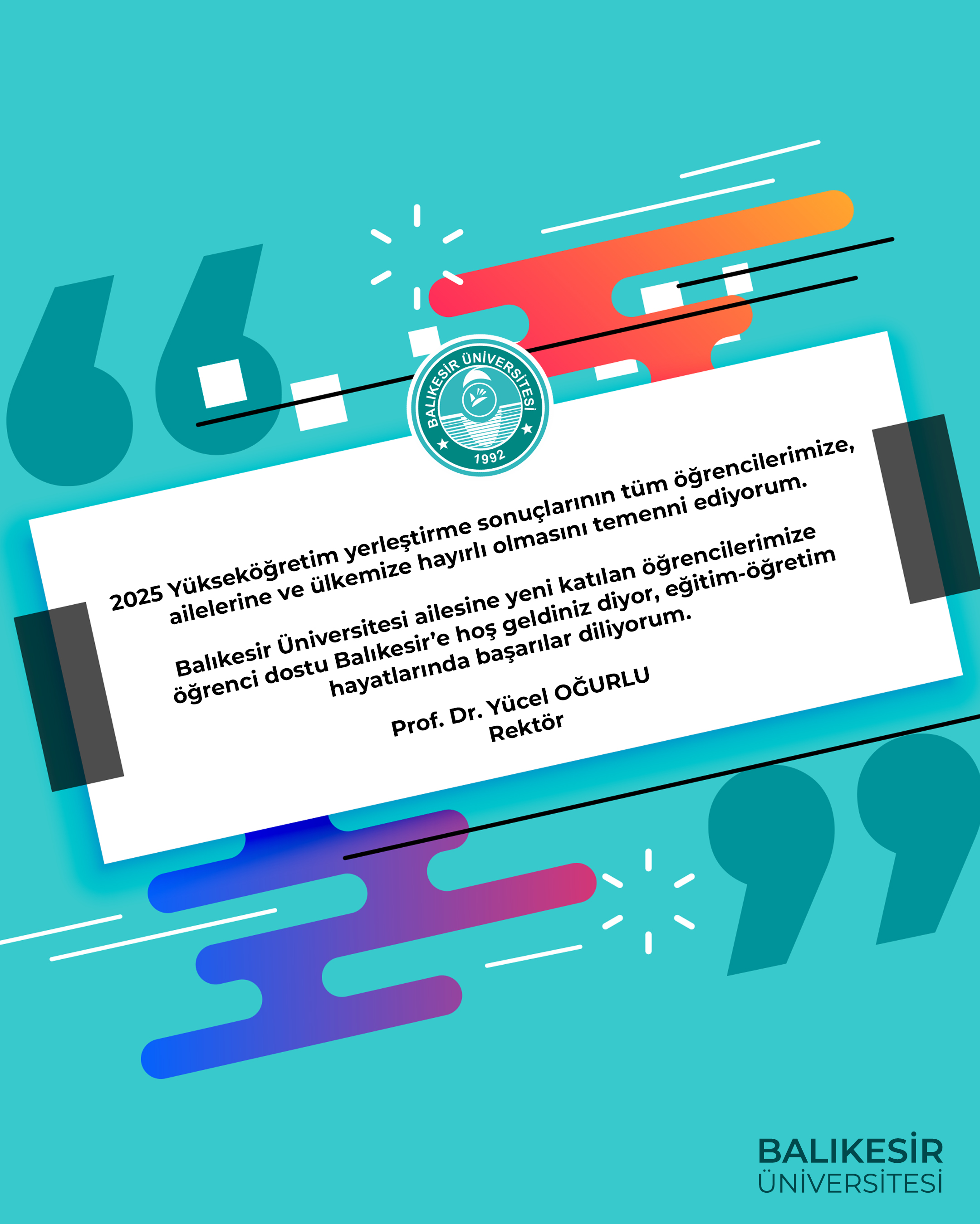 Rektörümüz Prof. Dr. Yücel Oğurlu'nun Mesajı 1