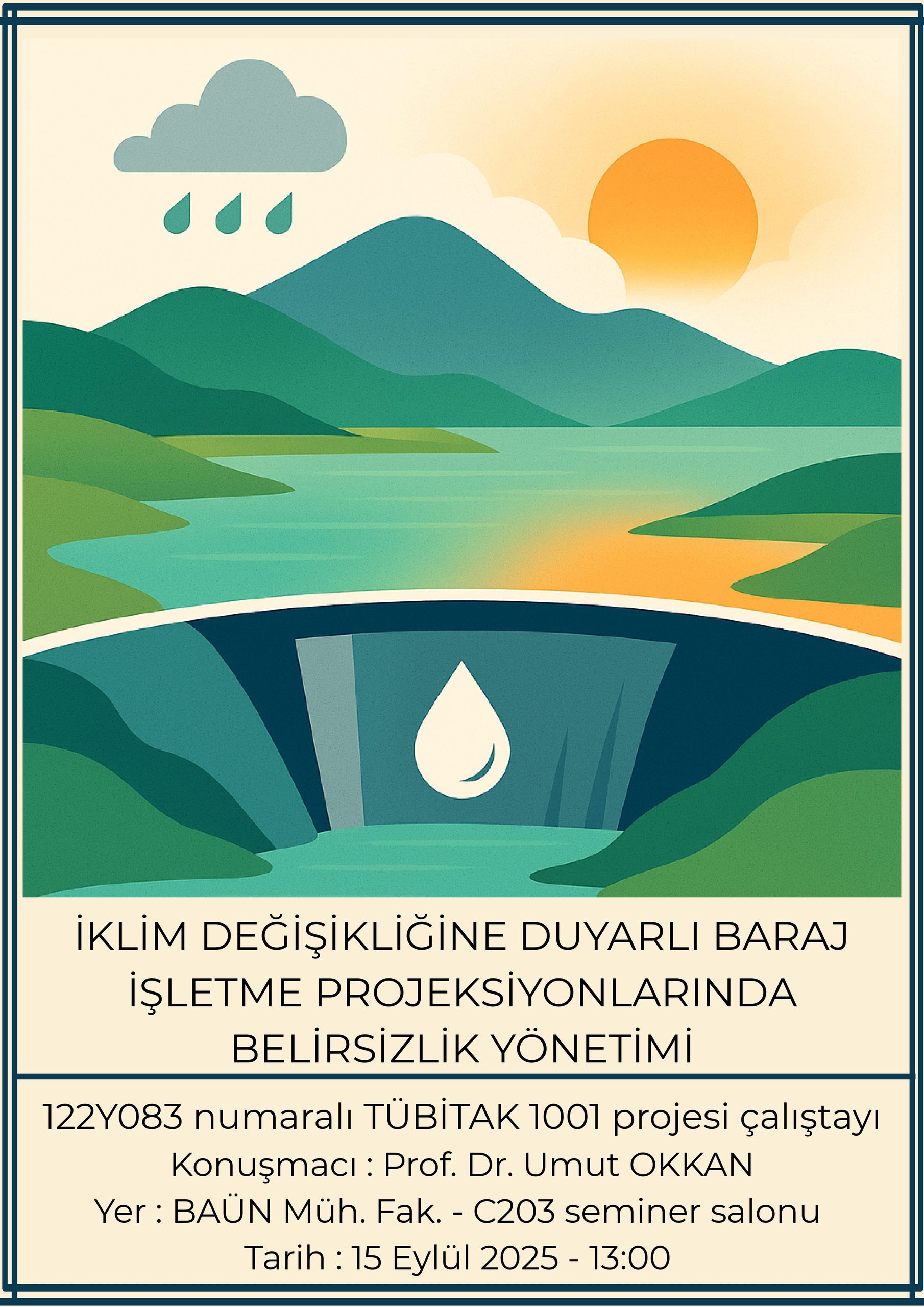 TÜBİTAK 1001 Projesi Çalıştayı