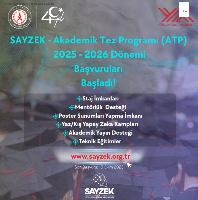 SAYZEK - Academic Thesis Program (ATP) Applications for the 2025-2026 Term Have Begun 1