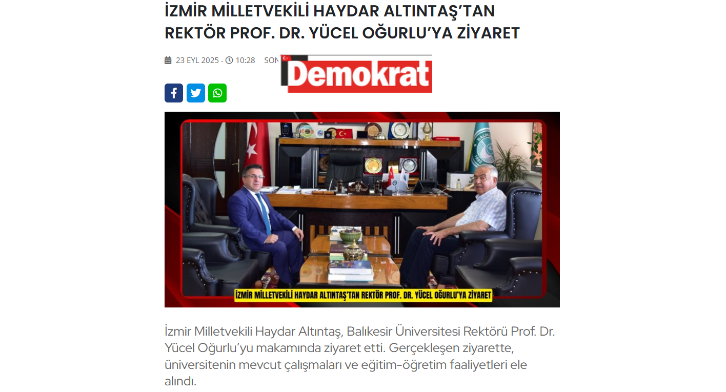 İZMİR MİLLETVEKİLİ HAYDAR ALTINTAŞ’TAN REKTÖR PROF. DR. YÜCEL OĞURLU’YA ZİYARET