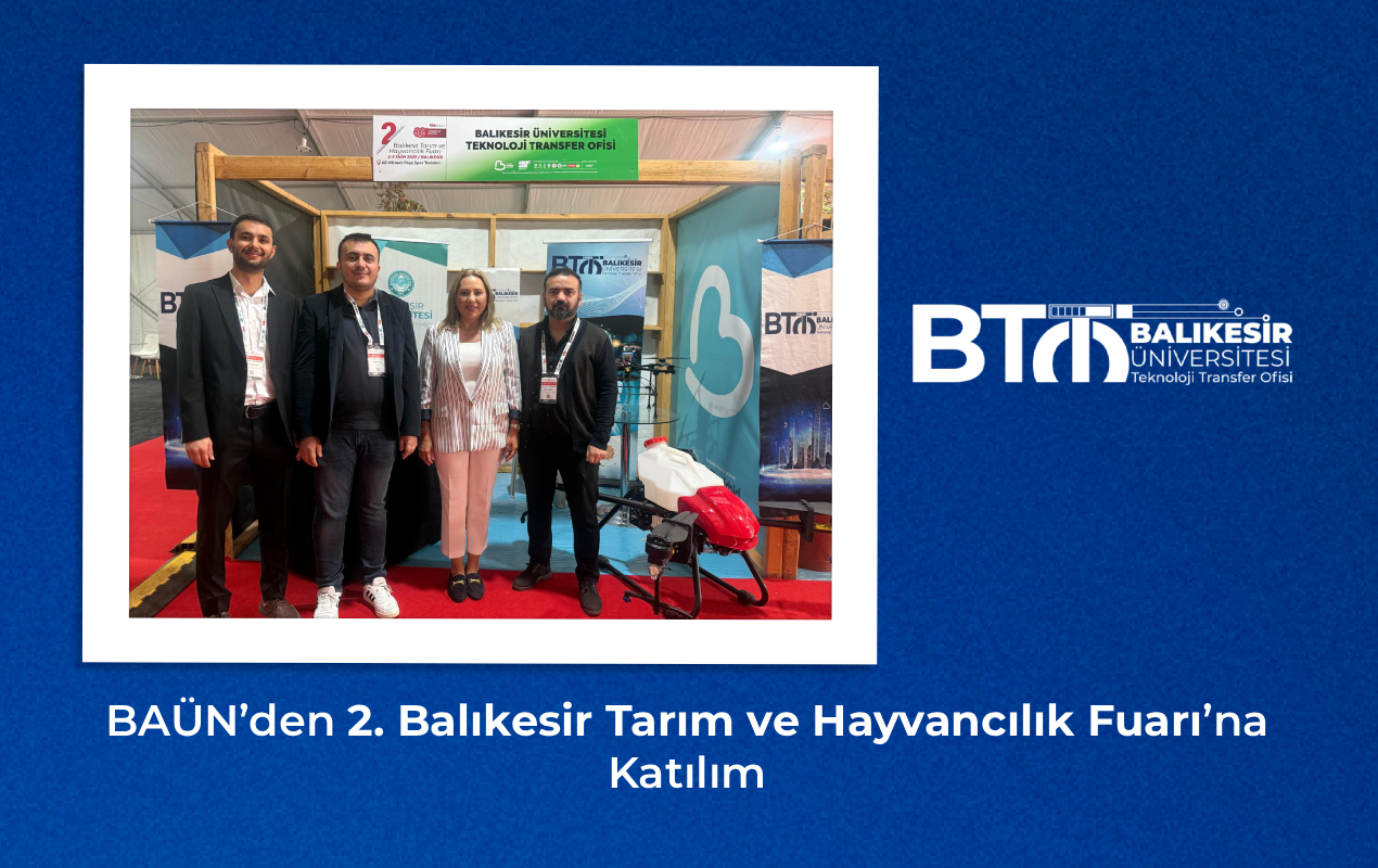 BAÜN’den 2. Balıkesir Tarım ve Hayvancılık Fuarı’na Katılım