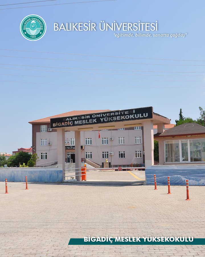 Balıkesir Üniversitesi Bigadiç Meslek Yüksekokulu Girişi