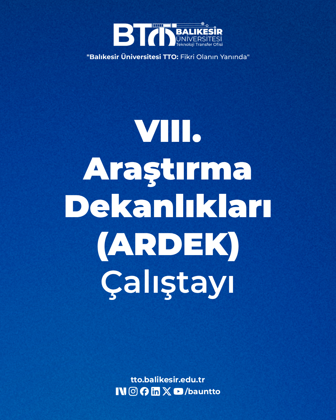 VIII. Araştırma Dekanlıkları (ARDEK) Çalıştayı 1