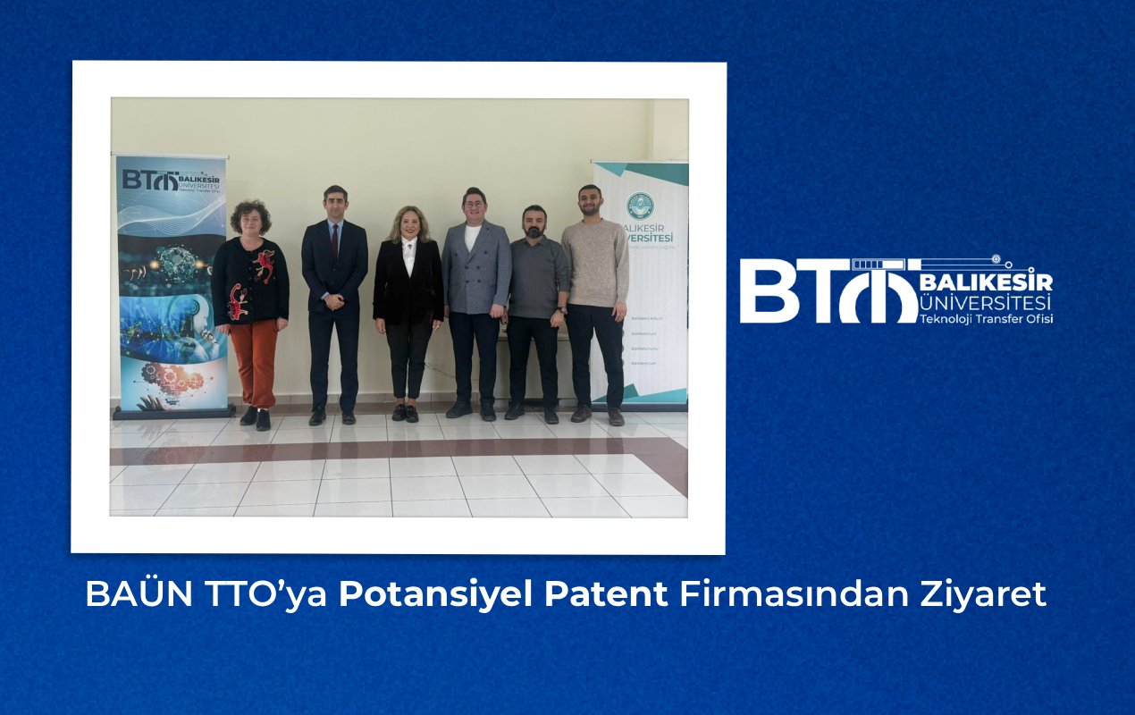 BAÜN TTO’ya Potansiyel Patent Firmasından Ziyaret