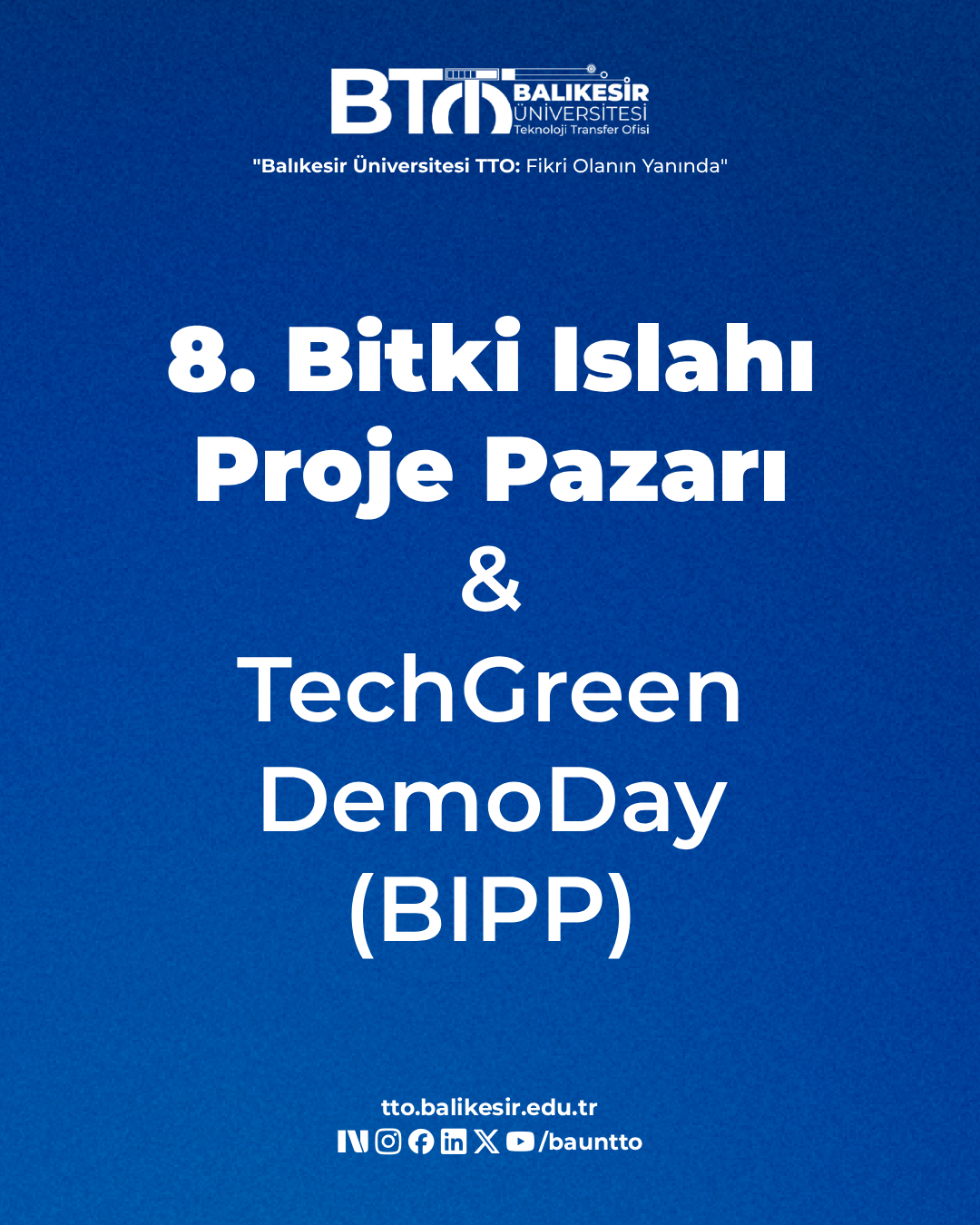 8. Bitki Islahı Proje Pazarı & TechGreen DemoDay (BIPP) 1