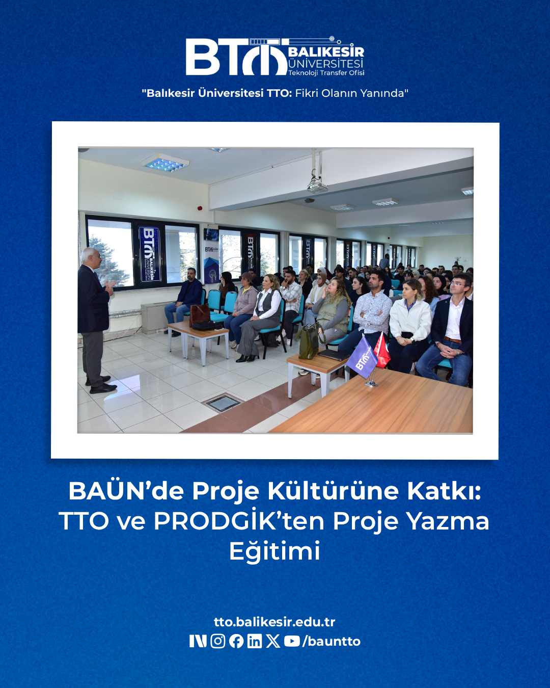 BAÜN’de Proje Kültürüne Katkı: TTO ve PRODGİK’ten Proje Yazma Eğitimi 1
