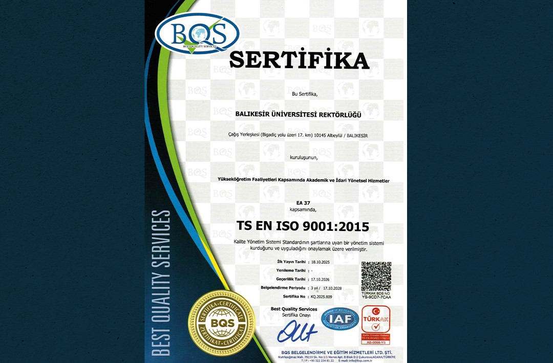 Balıkesir Üniversitesi, Kalitesini ISO 9001 Belgesi ile Tescilledi 4