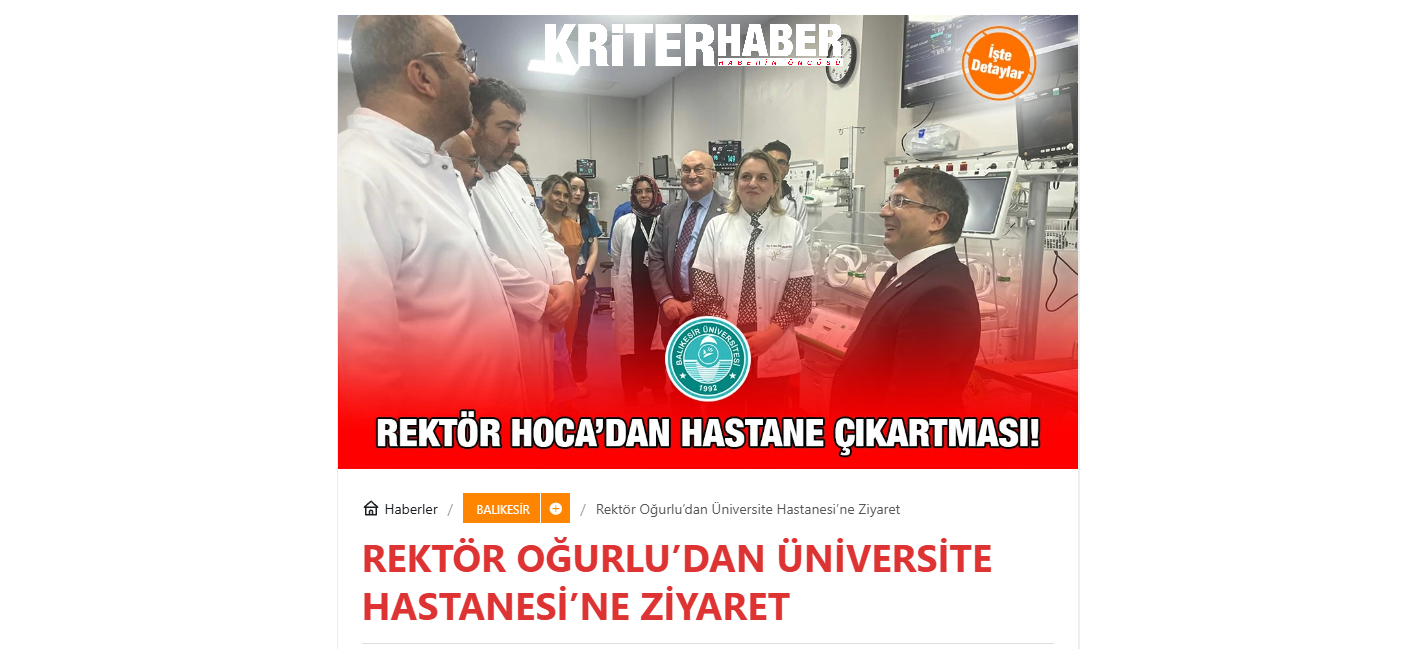 Rektör Oğurlu’dan Üniversite Hastanesi’ne Ziyaret