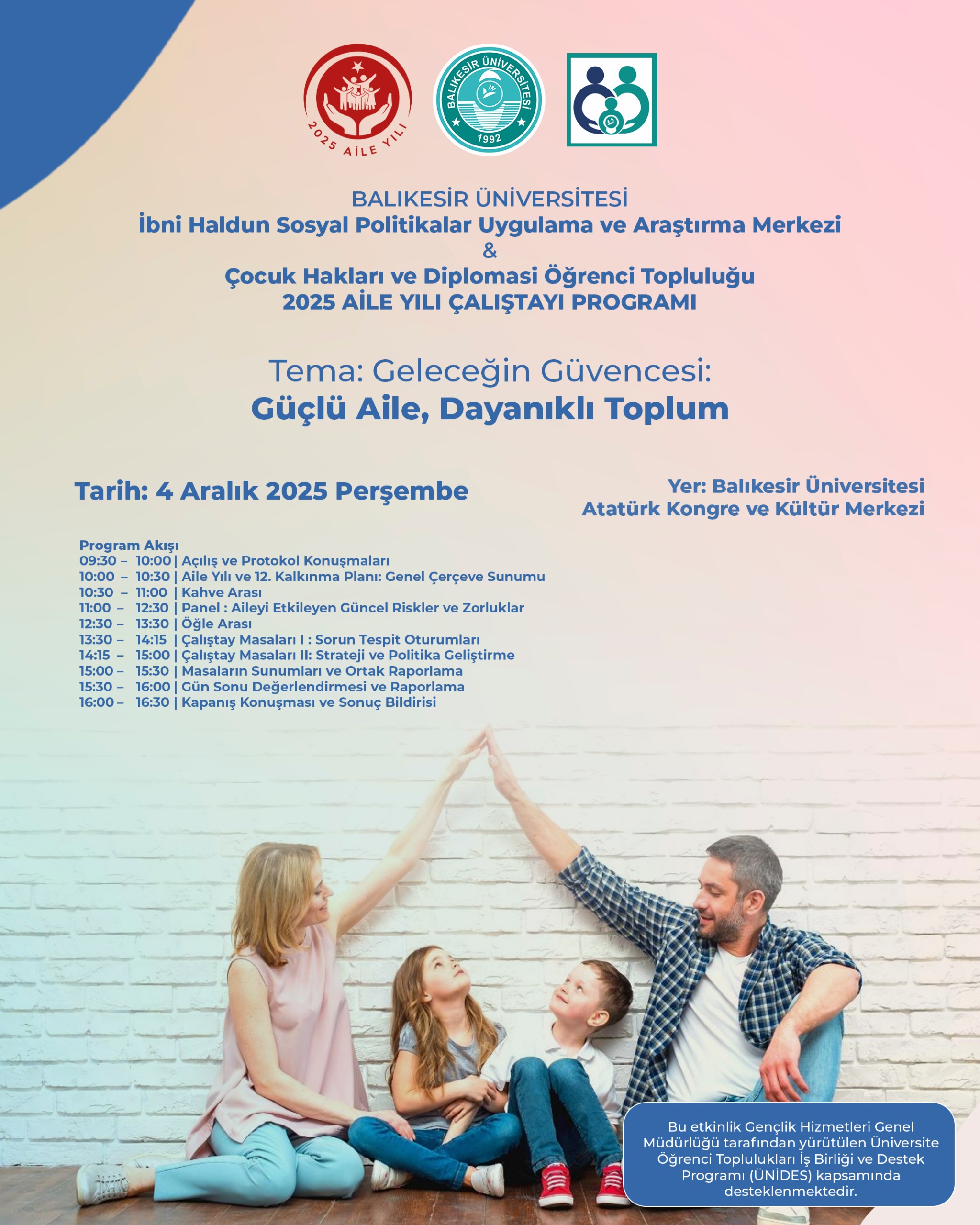 2025 Aile Yılı Çalıştayı “Geleceğin Güvencesi: Güçlü Aile, Dayanıklı Toplum”