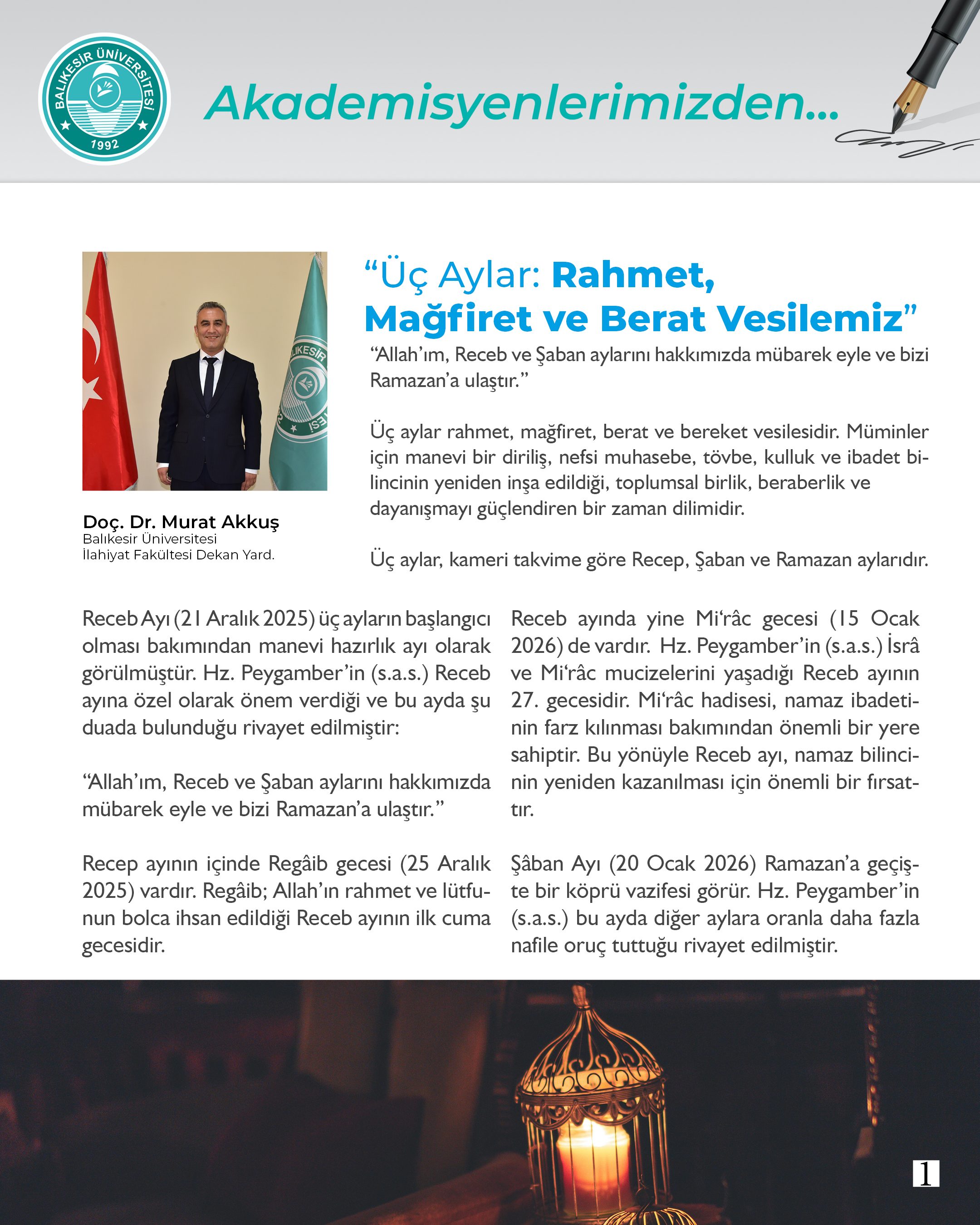 Dekan Yardımcımız Doç. Dr. Murat Akkuş'un 3 Ayların Fazileti Konulu  Çalışması 2