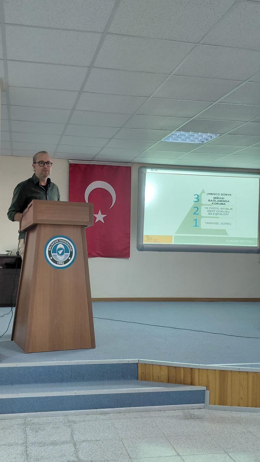 Ayvalık Meslek Yüksekokulu'nda "Unesco Dünya Mirası Bağlamında Ayvalık Endüstriyel Peyzajı" Konferansı Gerçekleştirildi. 4