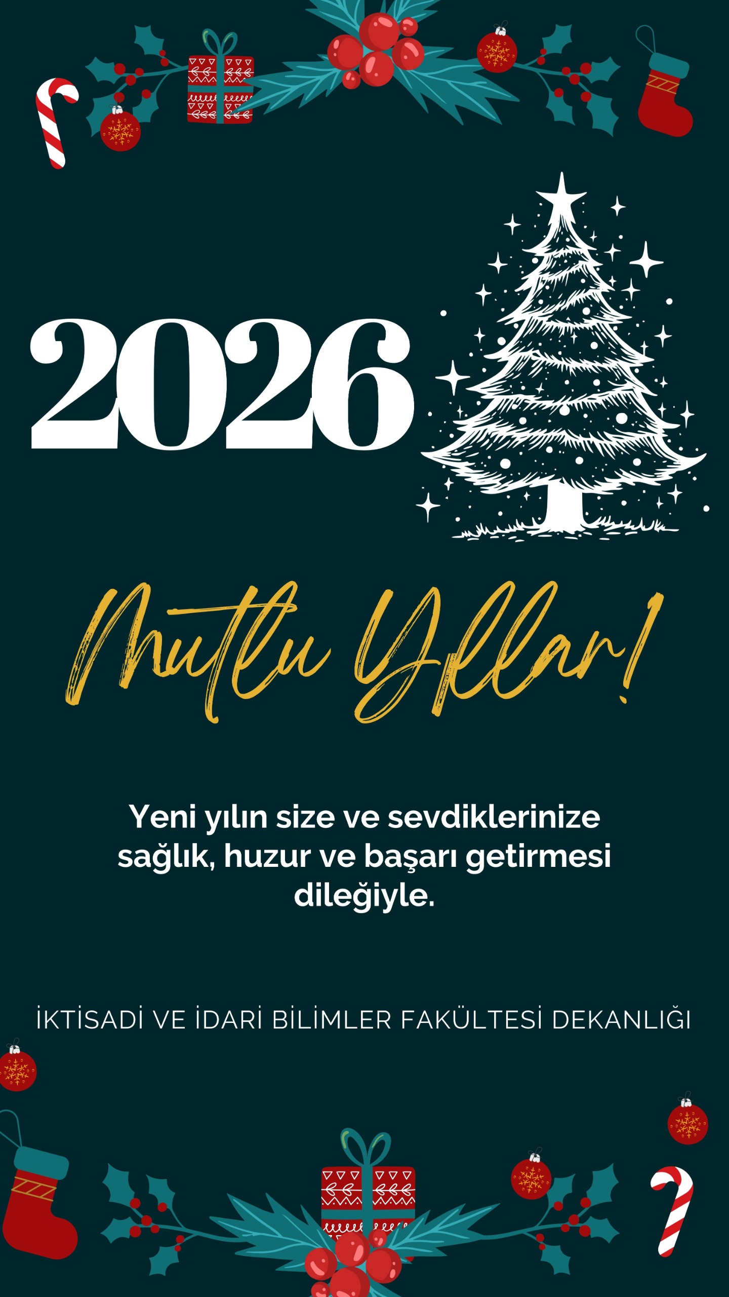 İktisadi ve İdari Bilimler Fakültesi Dekanlığından Yeni Yıl Mesajı
