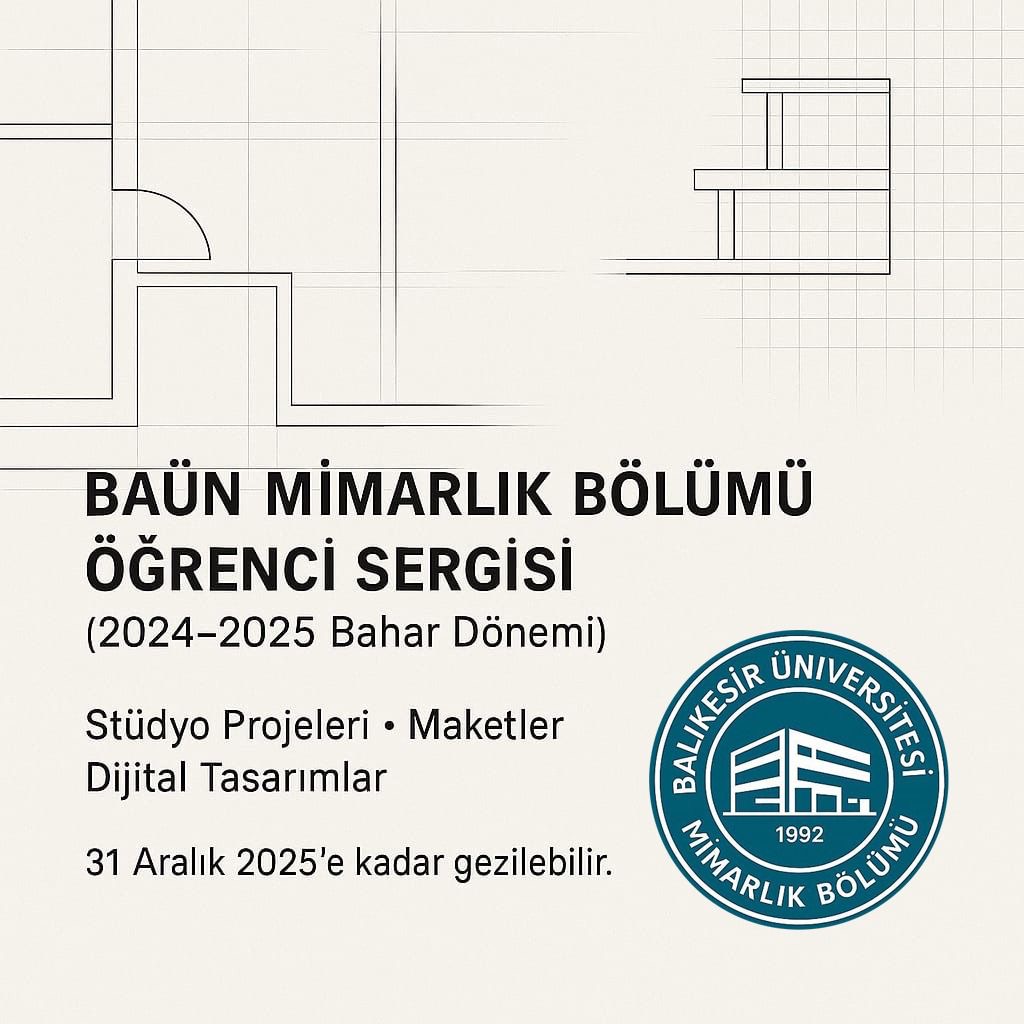 BAUN Department of Architecture Exhibition Opens!