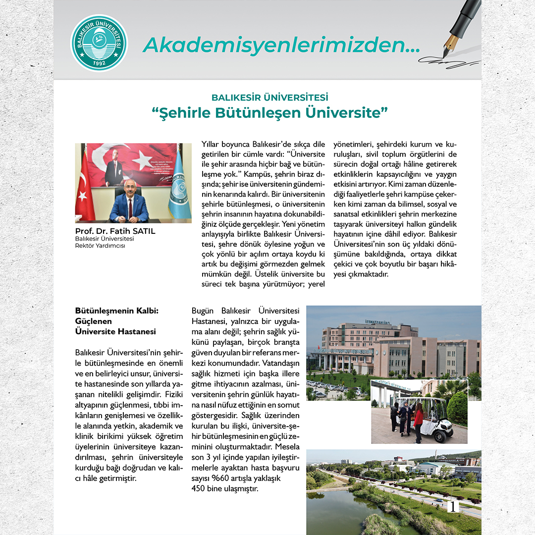 Akademisyenlerimizden; “Şehirle Bütünleşen Üniversite” Prof. Dr. Fatih Satıl /Balıkesir Üniversitesi Rektör Yardımcısı 2