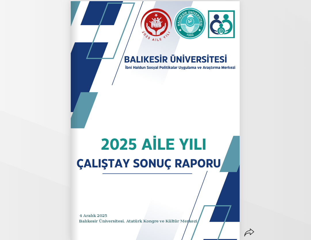 Balıkesir Üniversitesinden 2025 Aile Yılı’na Akademik Katkı: Çalıştay Raporu E-Kitap Olarak Yayımlandı 3