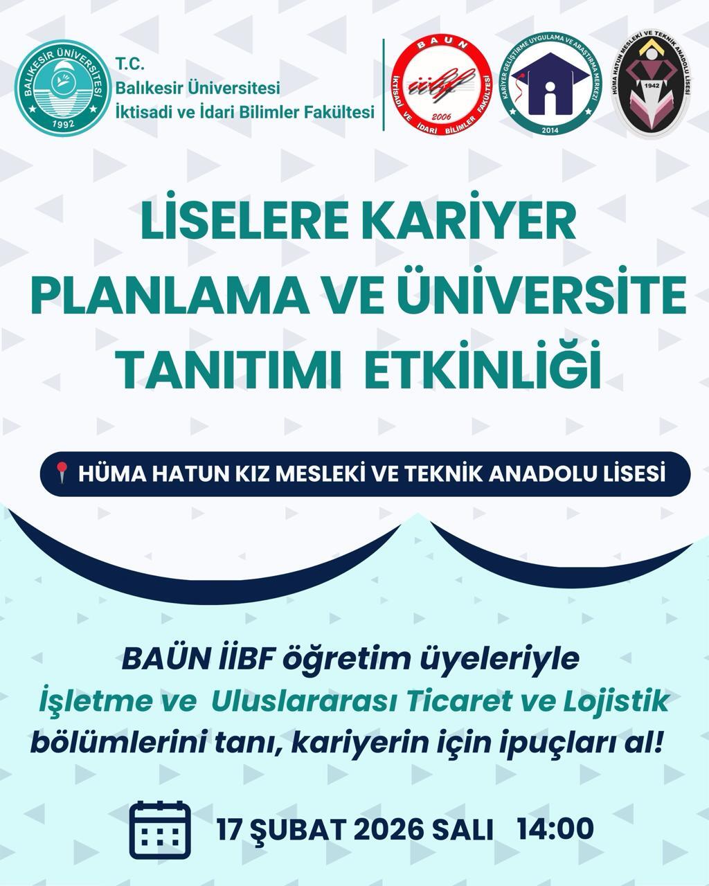 Liselere Kariyer Planlama ve Üniversite Tanıtımı Etkinliği-Hüma Hatun Kız Mesleki ve Teknik Anadolu Lisesi