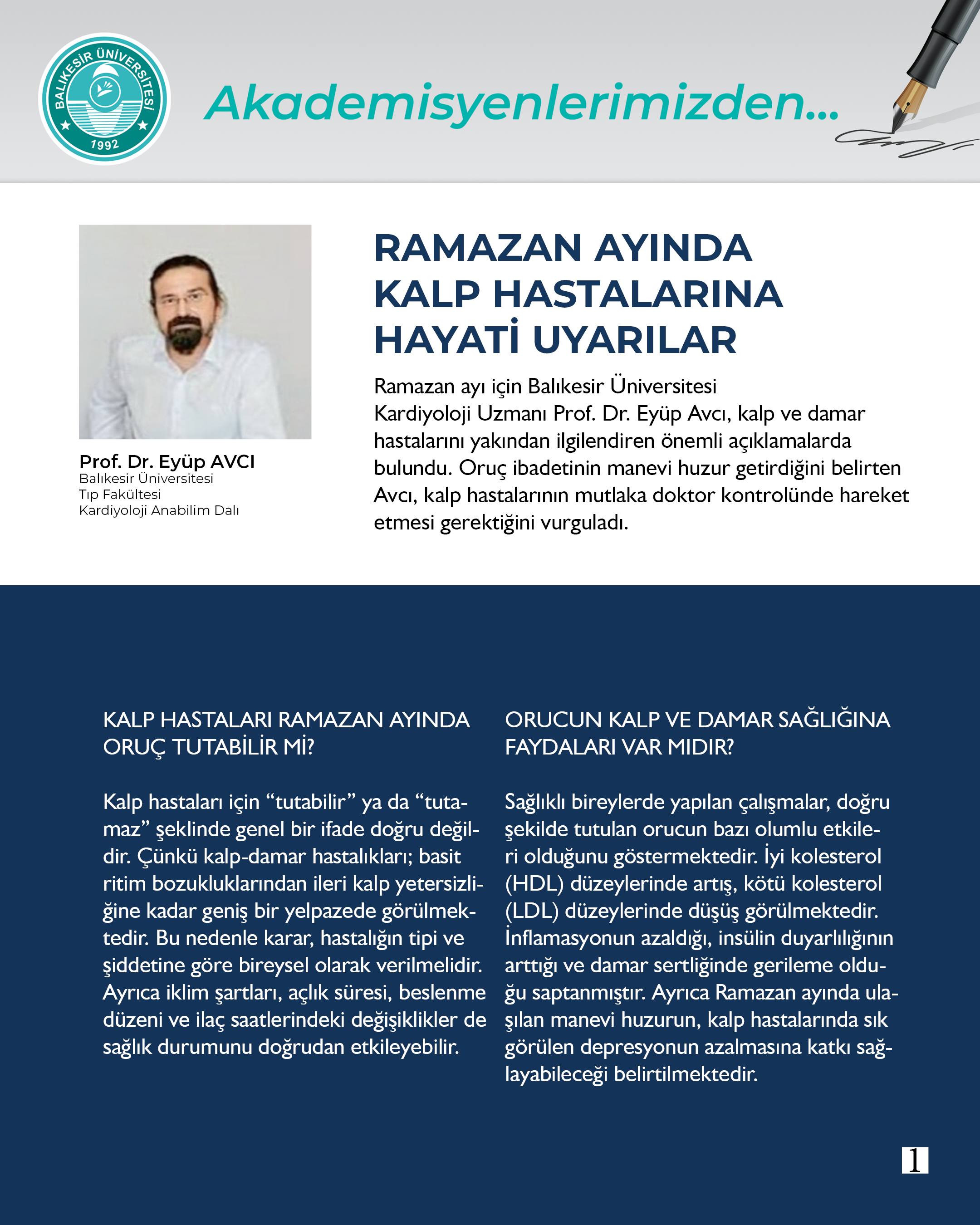 Akademisyenlerimizden; “ Ramazan Ayında Kalp Hastalarına Hayati Uyarılar” Prof. Dr. Eyüp Avcı & Balıkesir Üniversitesi Tıp Fakültesi Kardiyoloji Anabilim Dalı  2