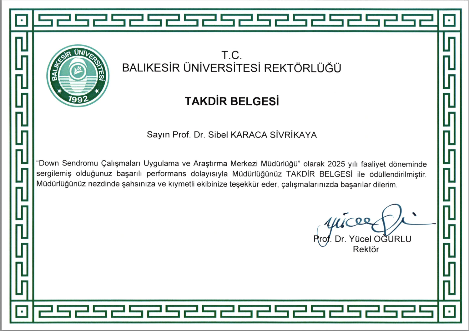 MERKEZİMİZE REKTÖRLÜKTEN TAKDİR BELGESİ