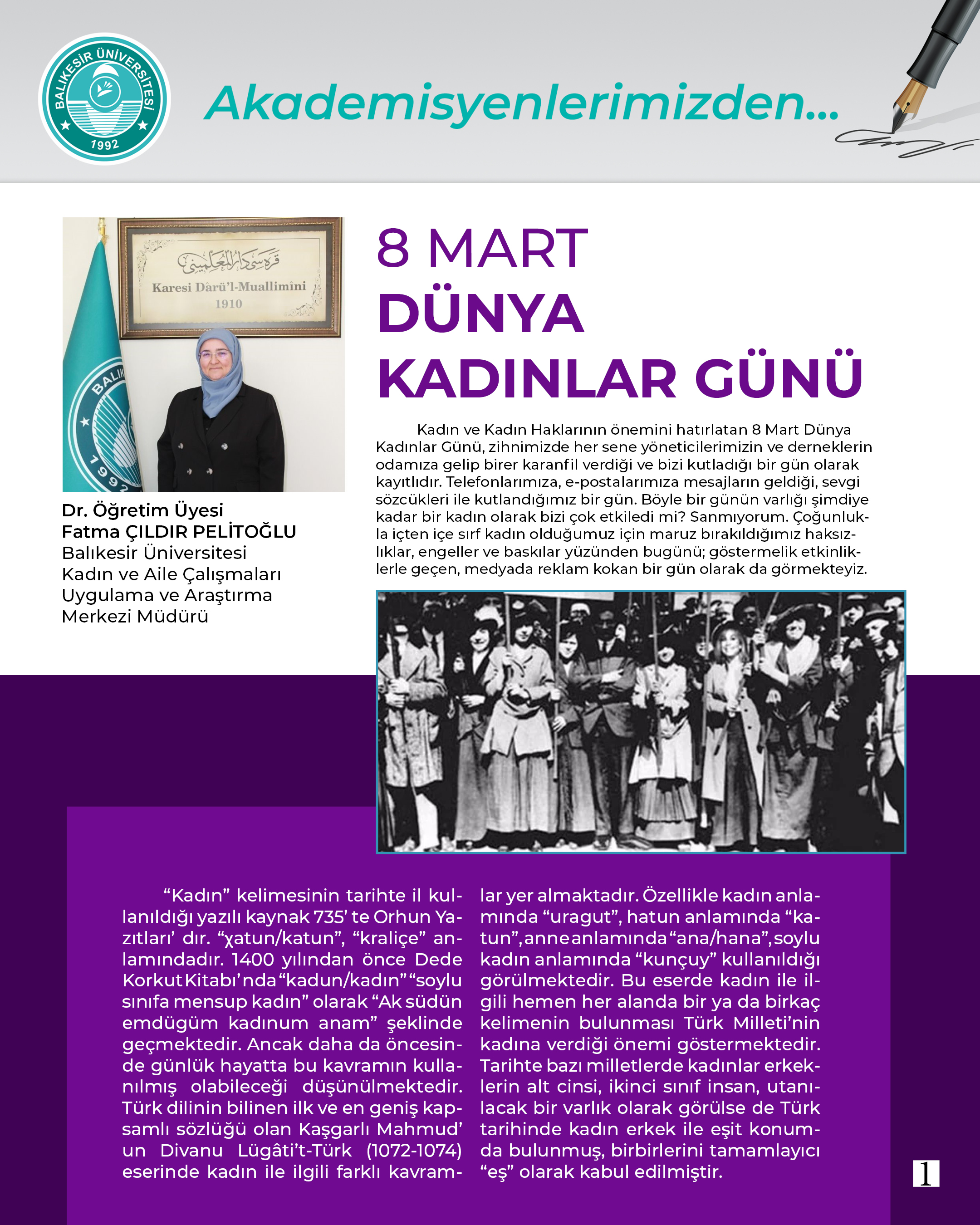 Akademisyenlerimizden;  “8 Mart Dünya Kadınlar Günü” Dr. Öğr. Üyesi Fatma Çıldır Pelitoğlu & Balıkesir Üniversitesi Kadın ve Aile Çalışmaları Uygulama ve Araştırma Merkezi Müdürü 2