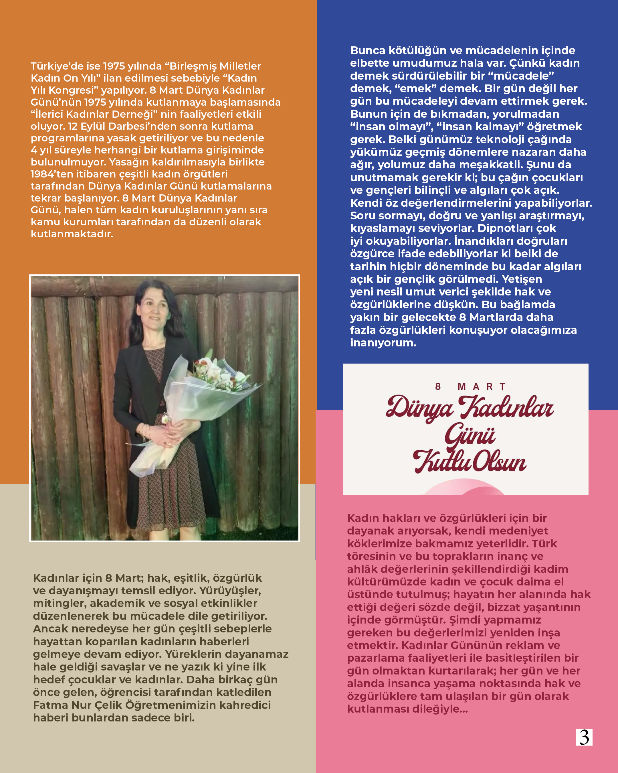 Akademisyenlerimizden;  “8 Mart Dünya Kadınlar Günü” Dr. Öğr. Üyesi Fatma Çıldır Pelitoğlu & Balıkesir Üniversitesi Kadın ve Aile Çalışmaları Uygulama ve Araştırma Merkezi Müdürü 4