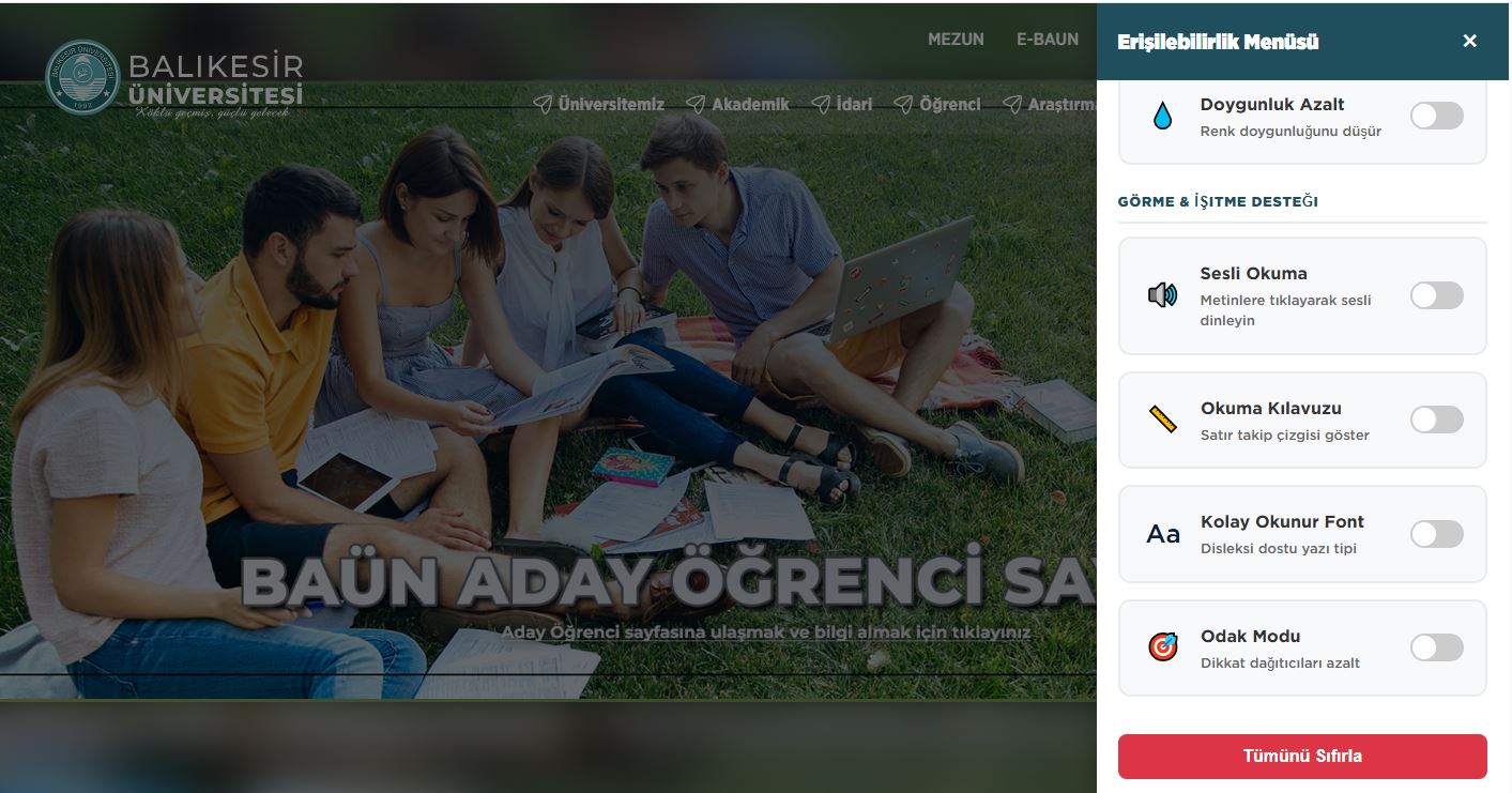 Üniversitemiz web sayfasında bulunan ''Erişilebilirlik ''menüsüne yeni sekmeler eklendi.