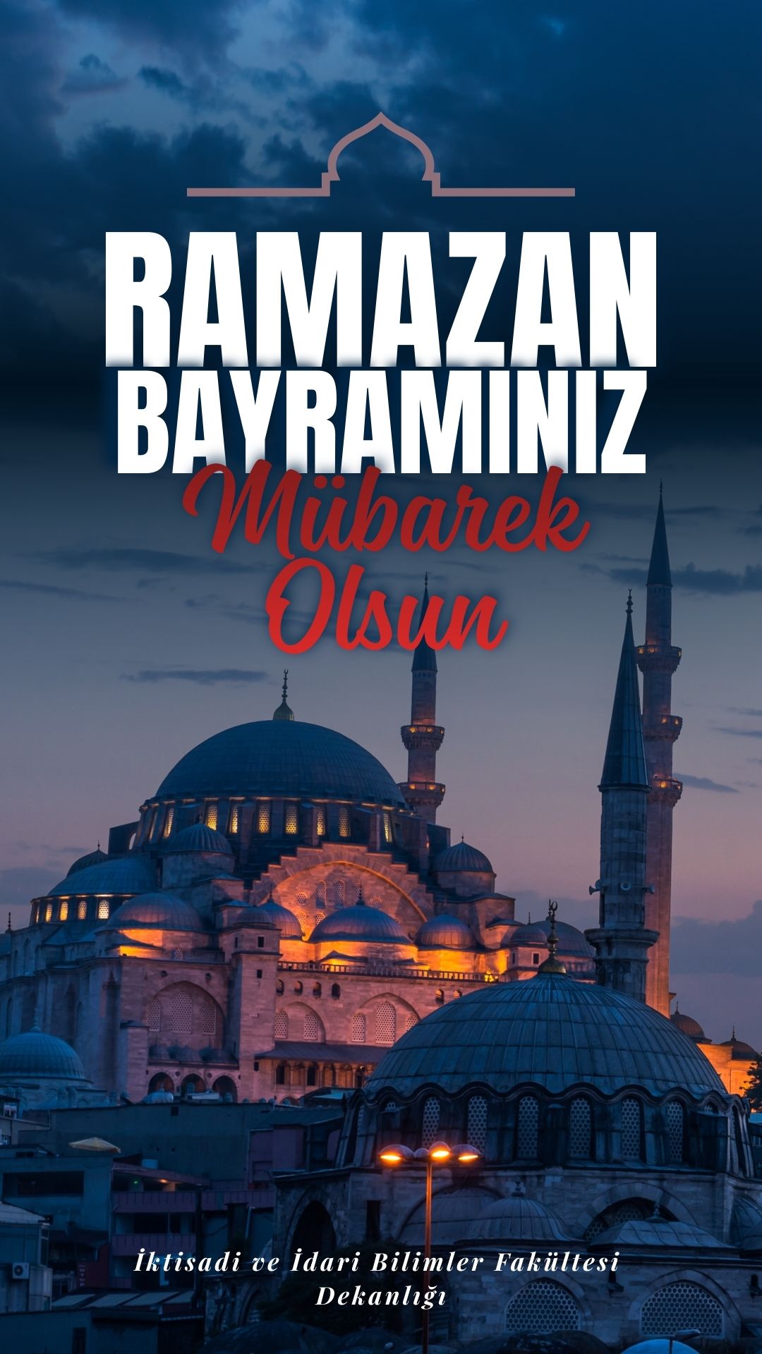 Dekanımız Prof. Dr. Suat Kara'nın Ramazan Bayramı Mesajı