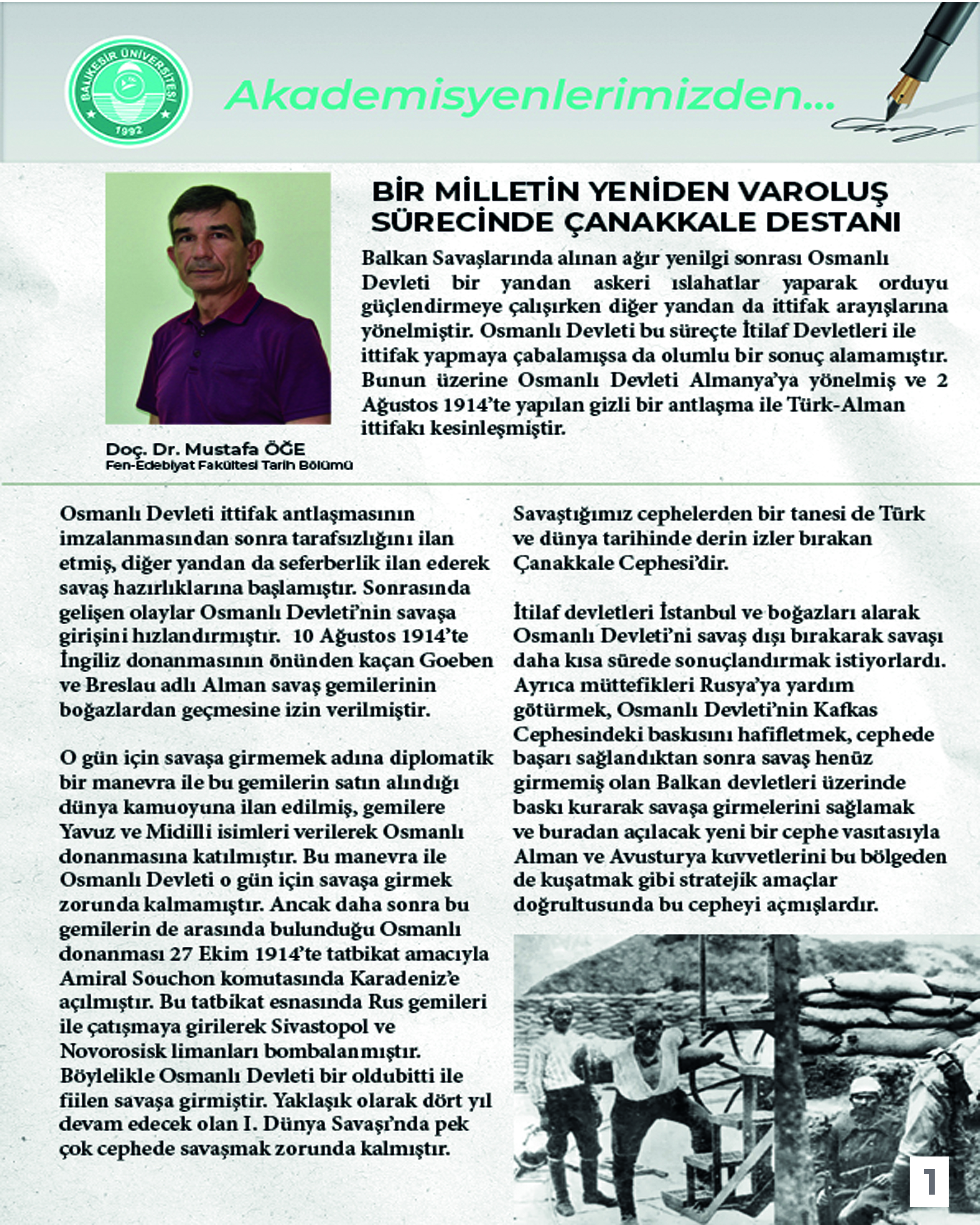 Akademisyenlerimizden; "Bir Milletin Yeniden Varoluş Sürecinde Çanakkale Destanı" Doç. Dr. Mustafa Öğe / Fen Edebiyat Fakültesi Tarih Bölümü 2