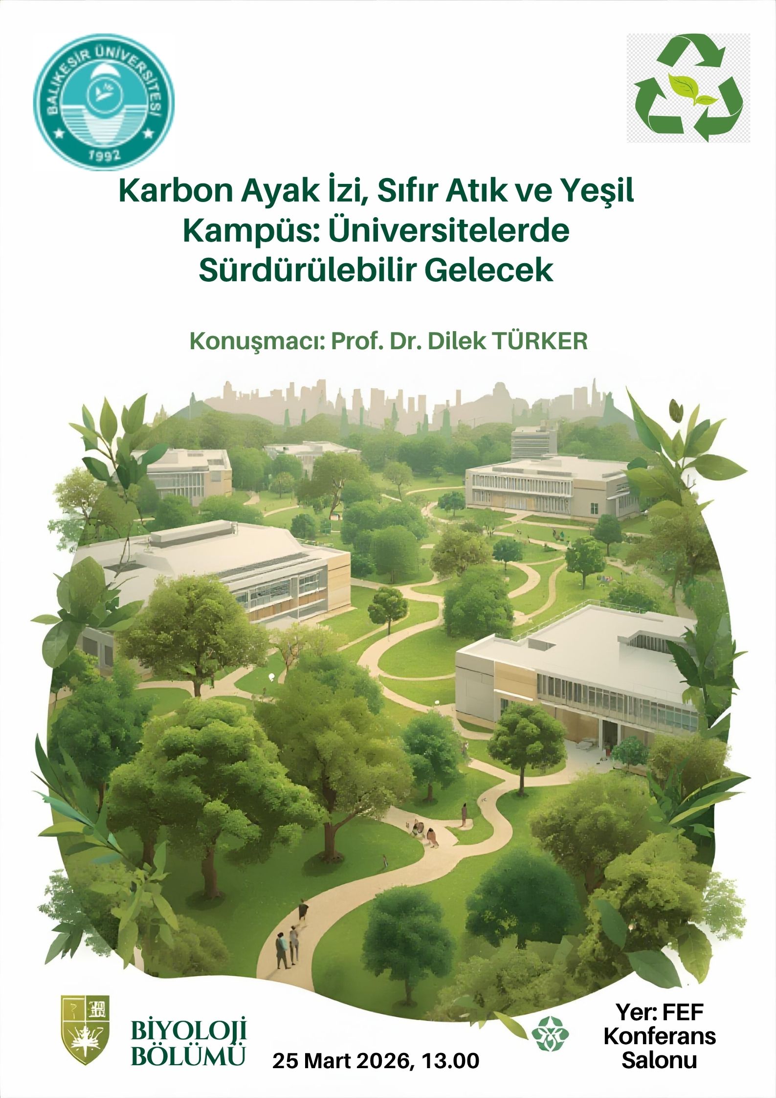KARBON AYAK İZİ, SIFIR ATIK VE YEŞİL KAMPÜS: ÜNİVERSİTELERDE SÜRDÜRÜLEBİLİR GELECEK