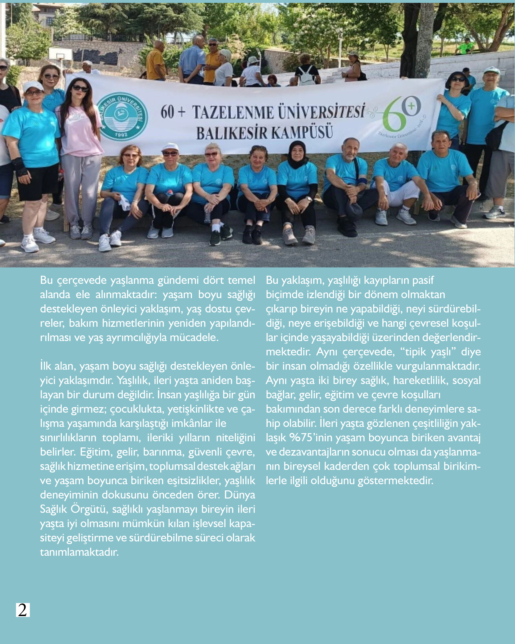 Akademisyenlerimizden; "Yaşlanmak Yaşamaktır”  Dr. Öğr. Üyesi Aslı Gözde Akış/Sağlık Bilimleri Fakültesi Gerontoloji Bölüm Başkanı 3