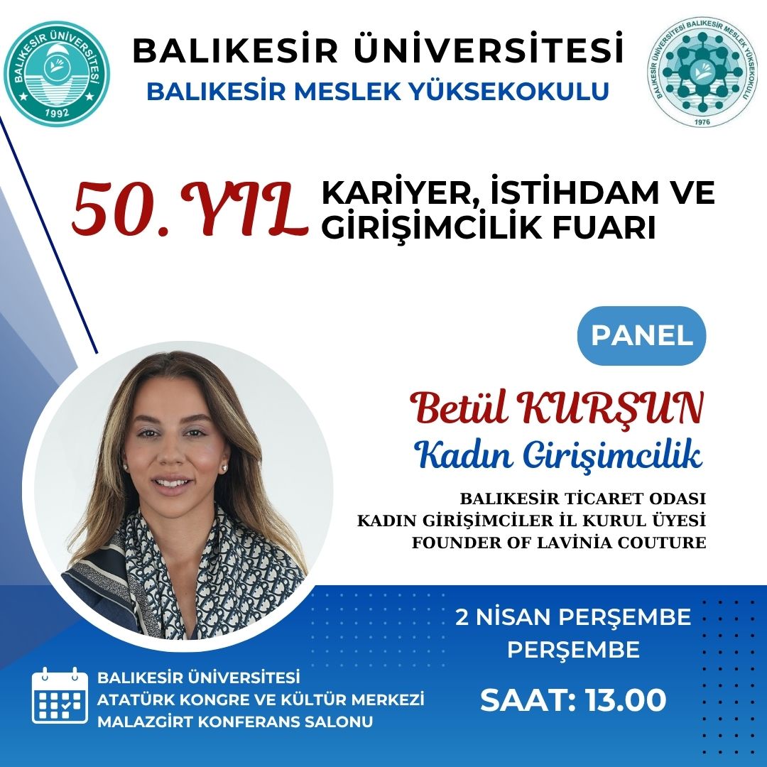 Balıkesir Meslek Yüksekokulu 50. Yıl Kariyer, İstihdam ve Girişimcilik Fuarı Paneli 6
