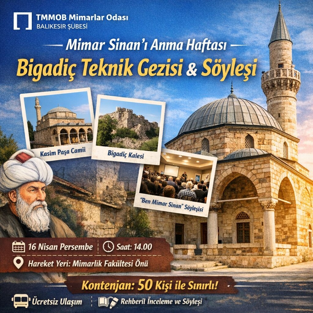 Mimar Sinan Anma Haftası Kapsamında Teknik Gezi ve Söyleşi 1