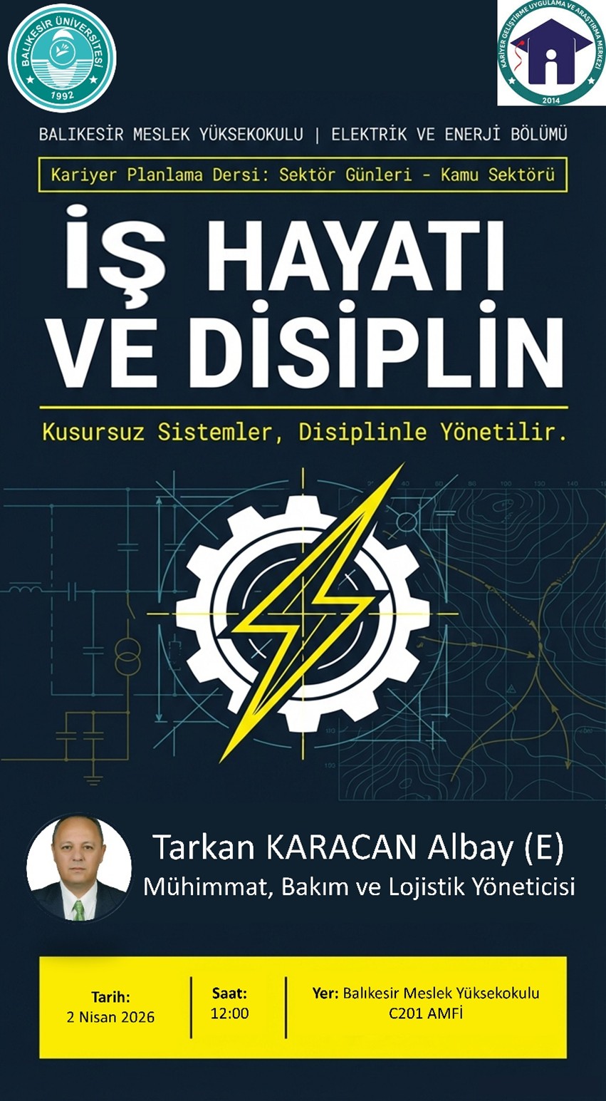 İş Hayatı ve Disiplin: Deneyim Paylaşımıyla İnteraktif Kariyer Buluşması 1