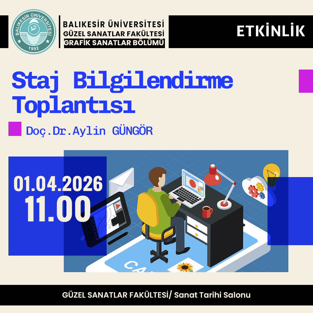 Bölümümüzde Staj Bilgilendirme ve Deneyim Paylaşım Toplantısı Gerçekleştirildi