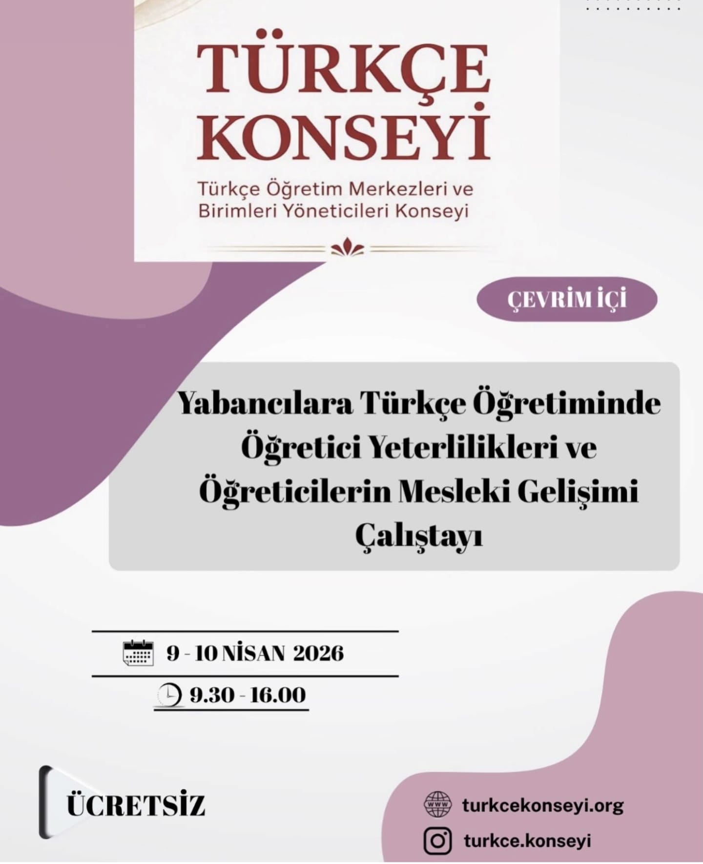TÖMER Müdürü Dr. Nazmi ŞEN Türkçenin Yabancı Dil Olarak Öğretiminde Öğretici Yeterlilikleri ve Öğreticinin Mesleki Gelişimi Çalıştayına Katıldı