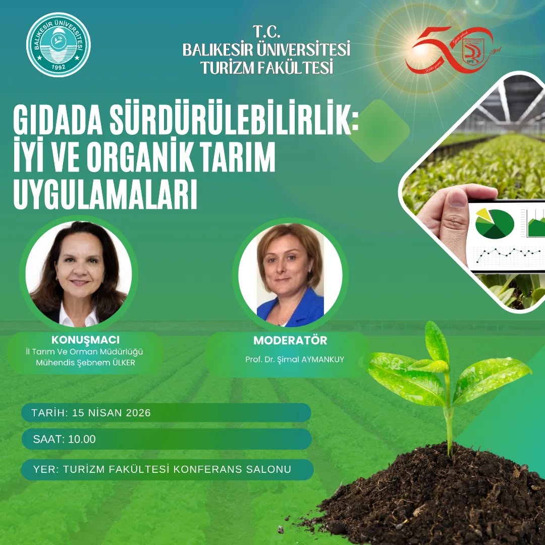 Gıdada Sürdürülebilirlik: İyi ve Organik Tarım Uygulamaları