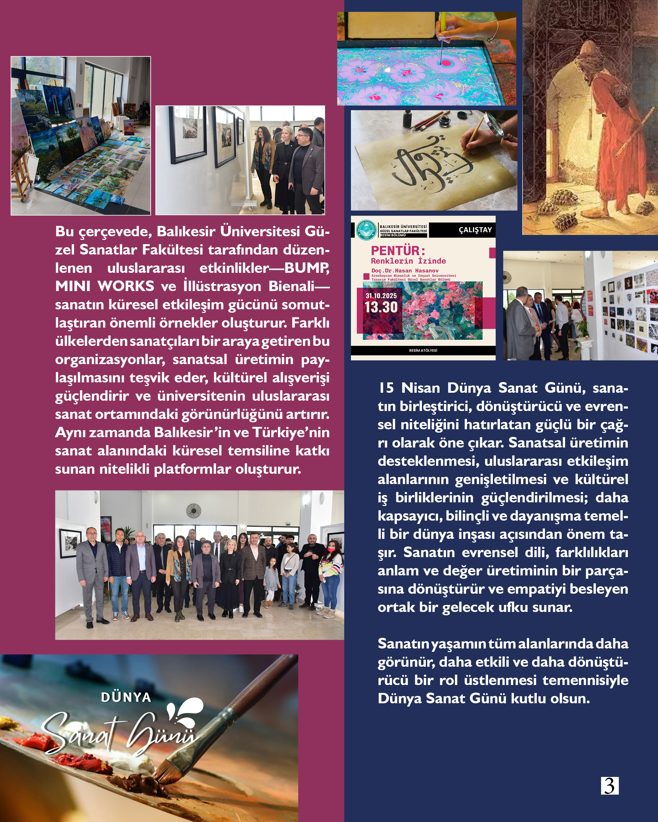 Akademisyenlerimizden 15 Nisan Dünya Sanat Günü ve Sanatın Evrensel Gücü / Prof. Dr. Selvihan KILIÇ ATEŞ  4
