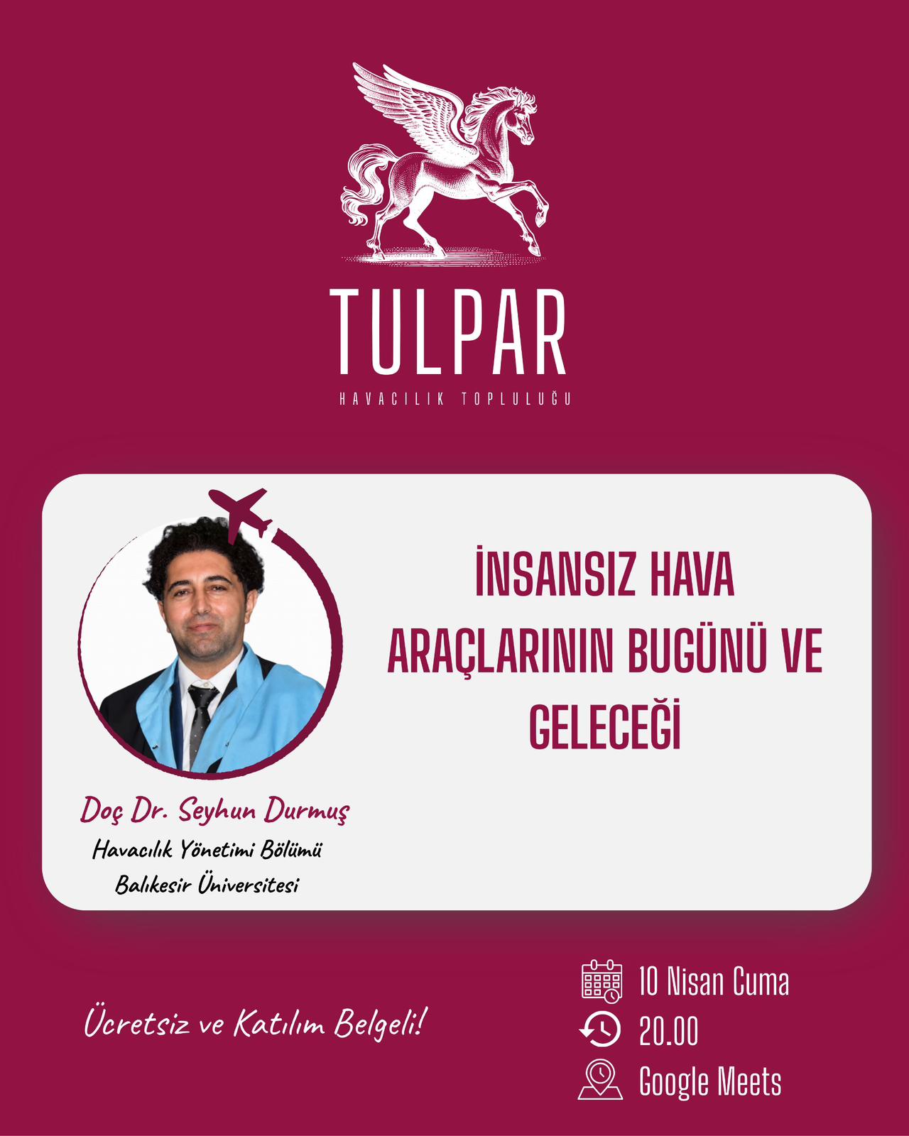 Doç. Dr. Seyhun Durmuş tan Tulpar Havacılık Topluluğuna İHA Eğitimi 2
