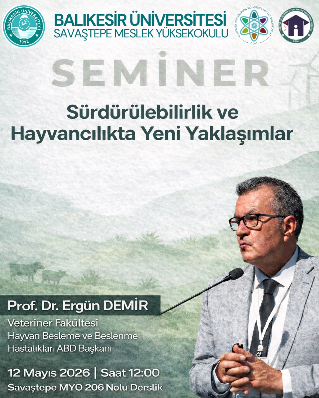 Seminer - "Sürdürülebilirlik ve Hayvancılıkta Yeni Yaklaşımlar" 1