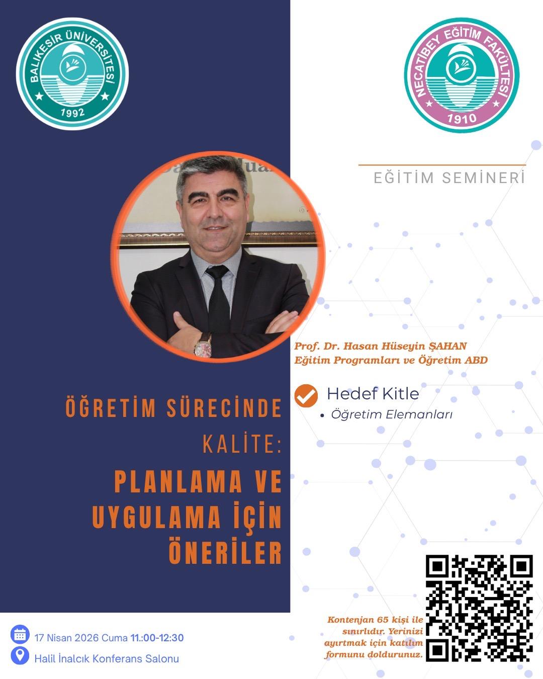 "Öğretim Sürecinde Kalite: Planlama ve Uygulama İçin Öneriler" başlıklı eğitim semineri gerçekleştirildi. 1