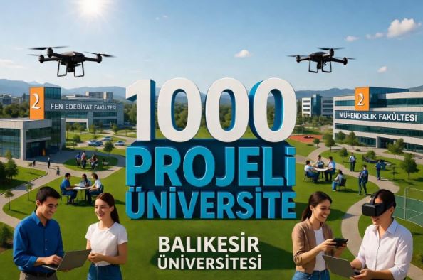 1000 Projeli Üniversite: Balıkesir Üniversitesi 