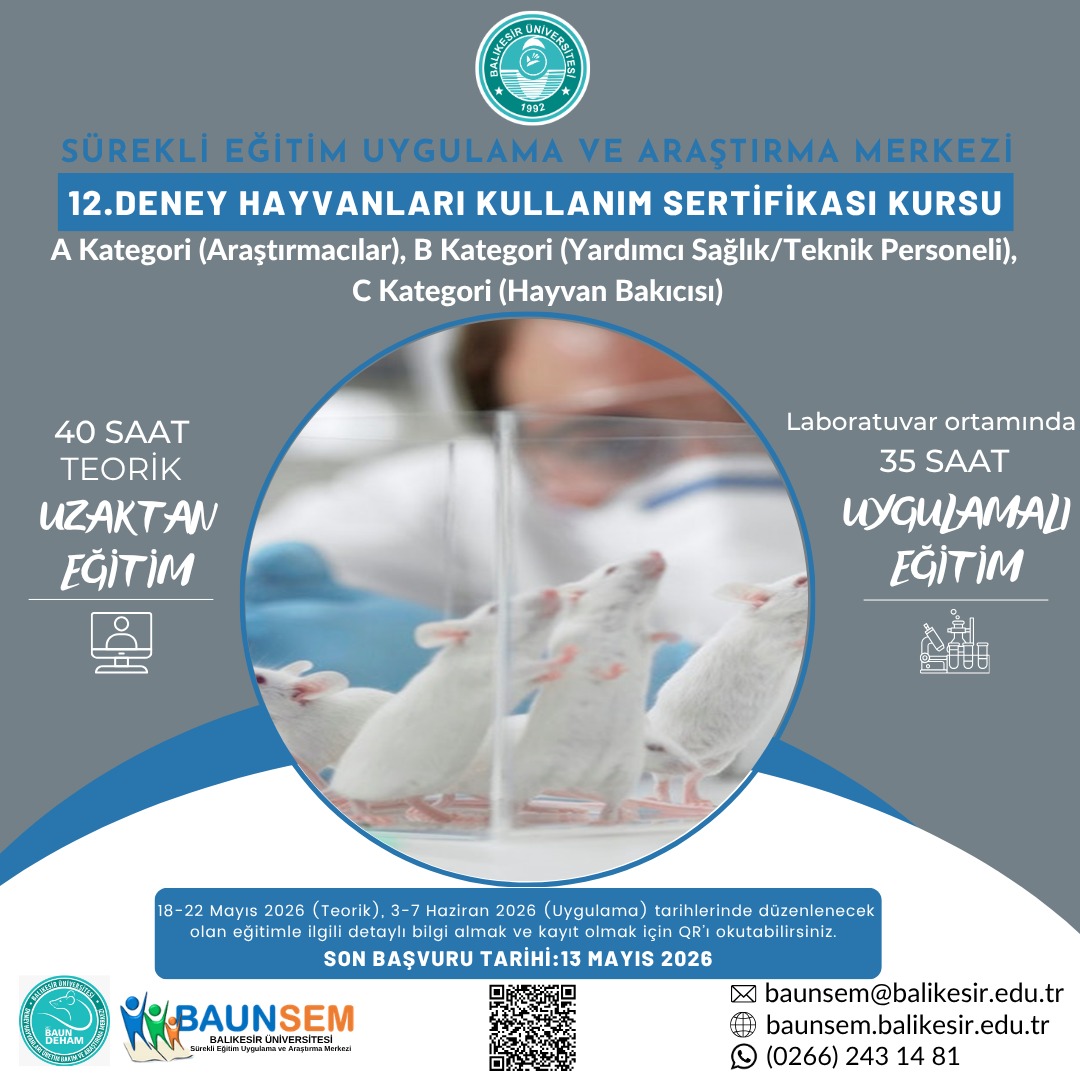 12. Deney Hayvanları Kullanım Sertifikası Eğitim Kursu (SG-DHKS 26/1)