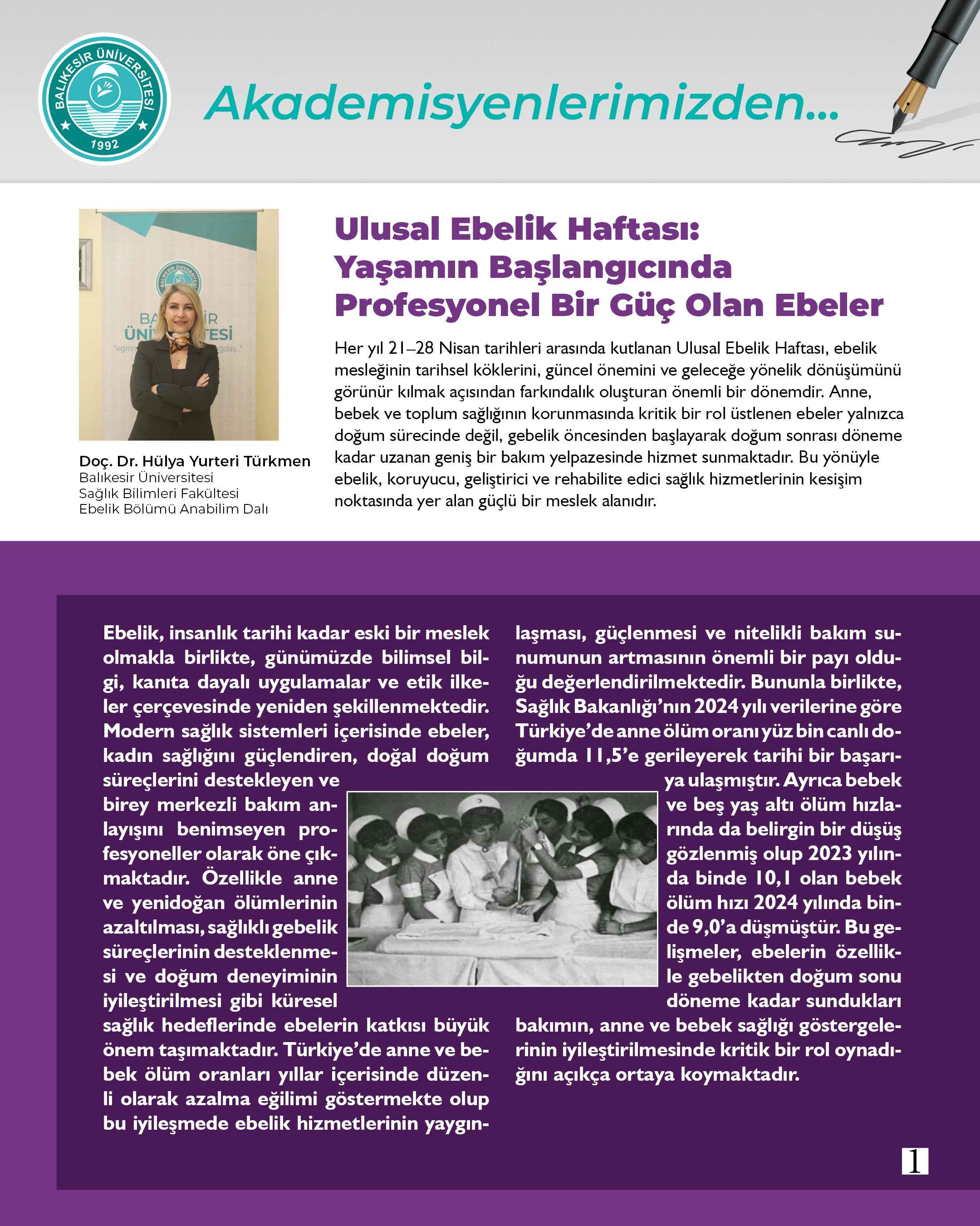 Akademisyenlerimizden; “Ulusal Ebelik Haftası: Yaşamın Başlangıcında Profesyonel Bir Güç Olan Ebeler” Doç. Dr. Hülya Yurteri Türkmen & Balıkesir Üniversitesi Sağlık Bilimleri Fakültesi Ebelik Bölümü Anabilim Dalı 2